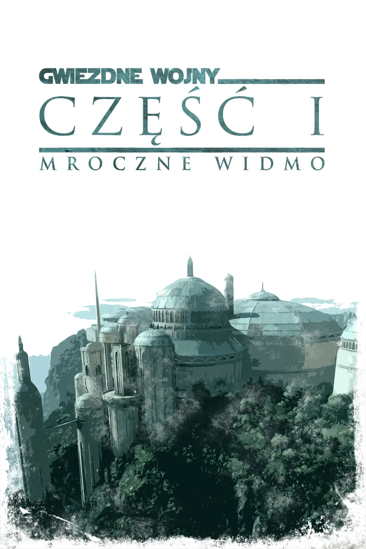 Plakat filmowy "Gwiezdne wojny: Część I - Mroczne widmo"
