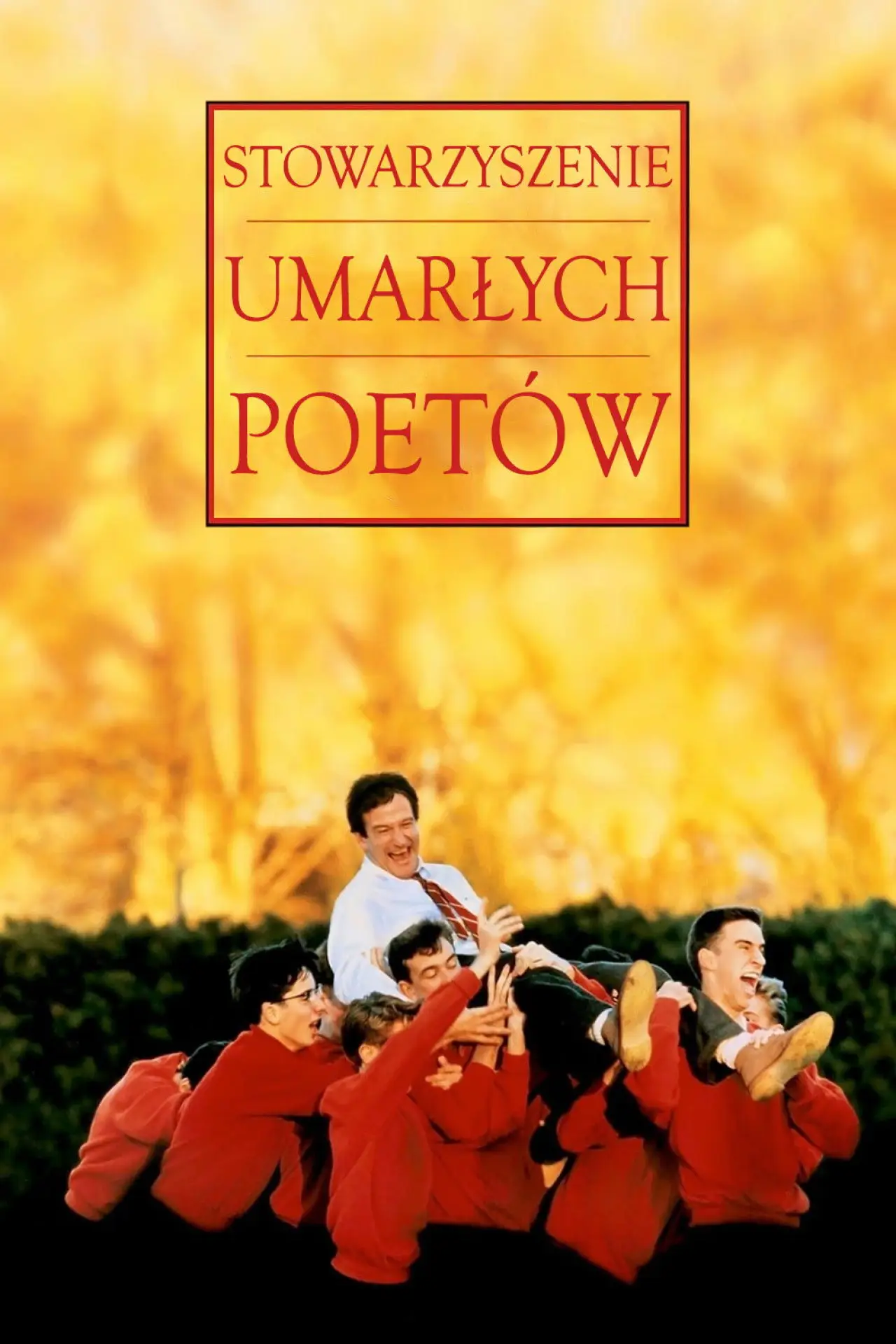Plakat filmowy "Stowarzyszenie Umarłych Poetów"