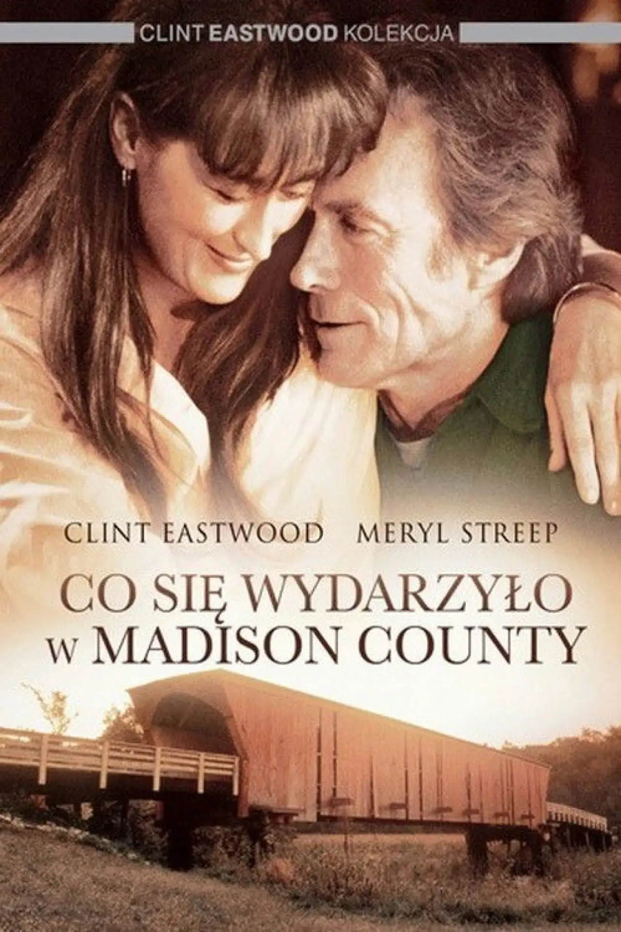 Plakat filmowy "Co się wydarzyło w Madison County"
