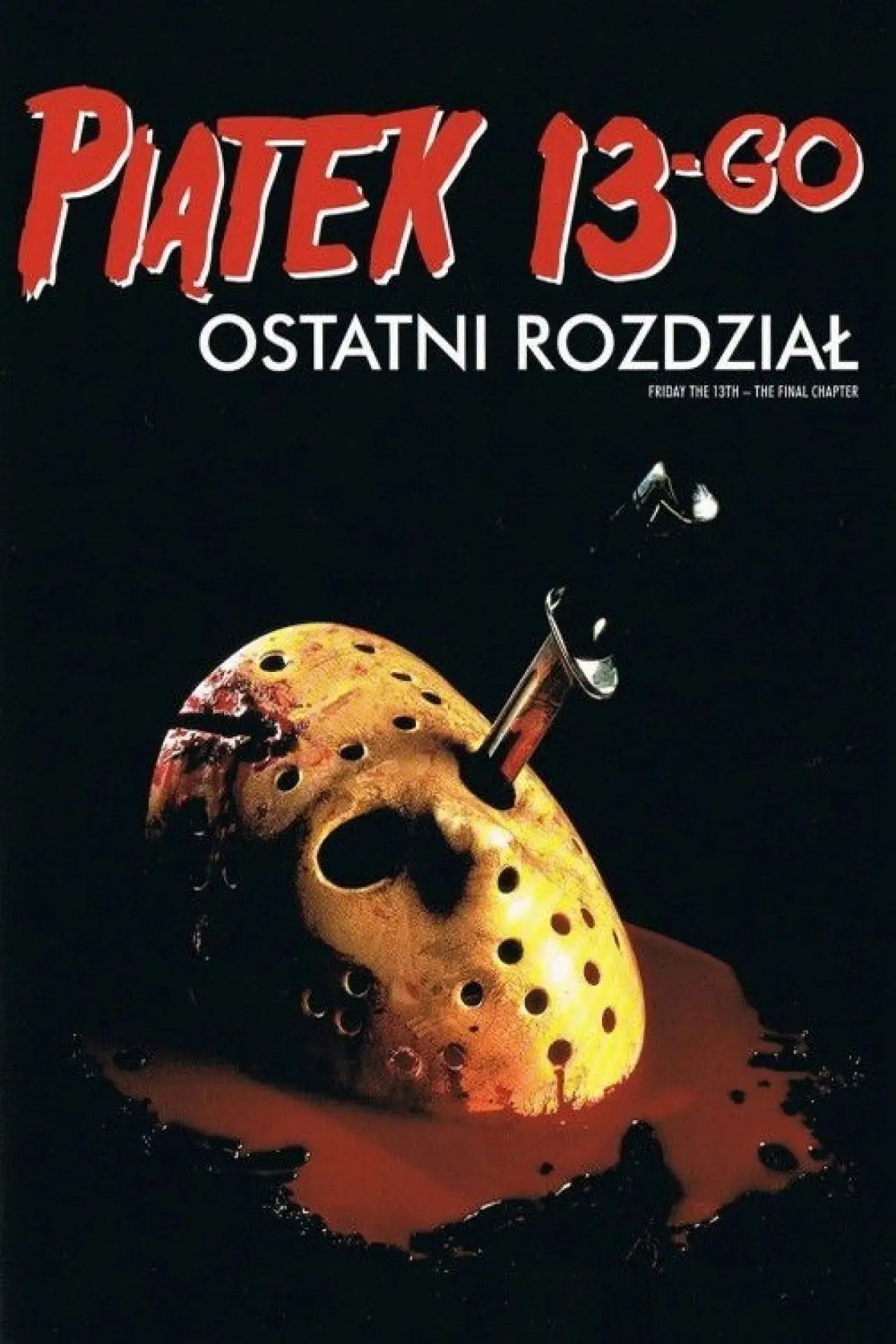 Plakat filmowy "Piątek trzynastego 4: Ostatni Rozdział"