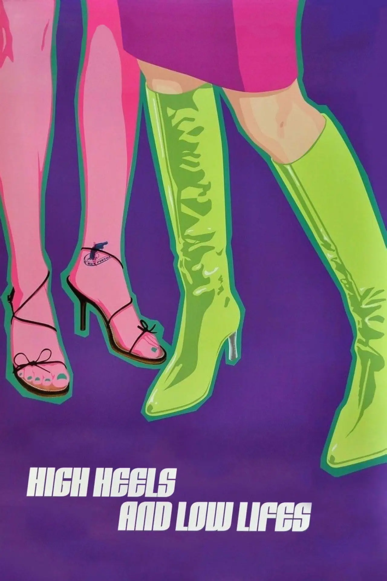 Plakat filmowy "High Heels and Low Lifes"