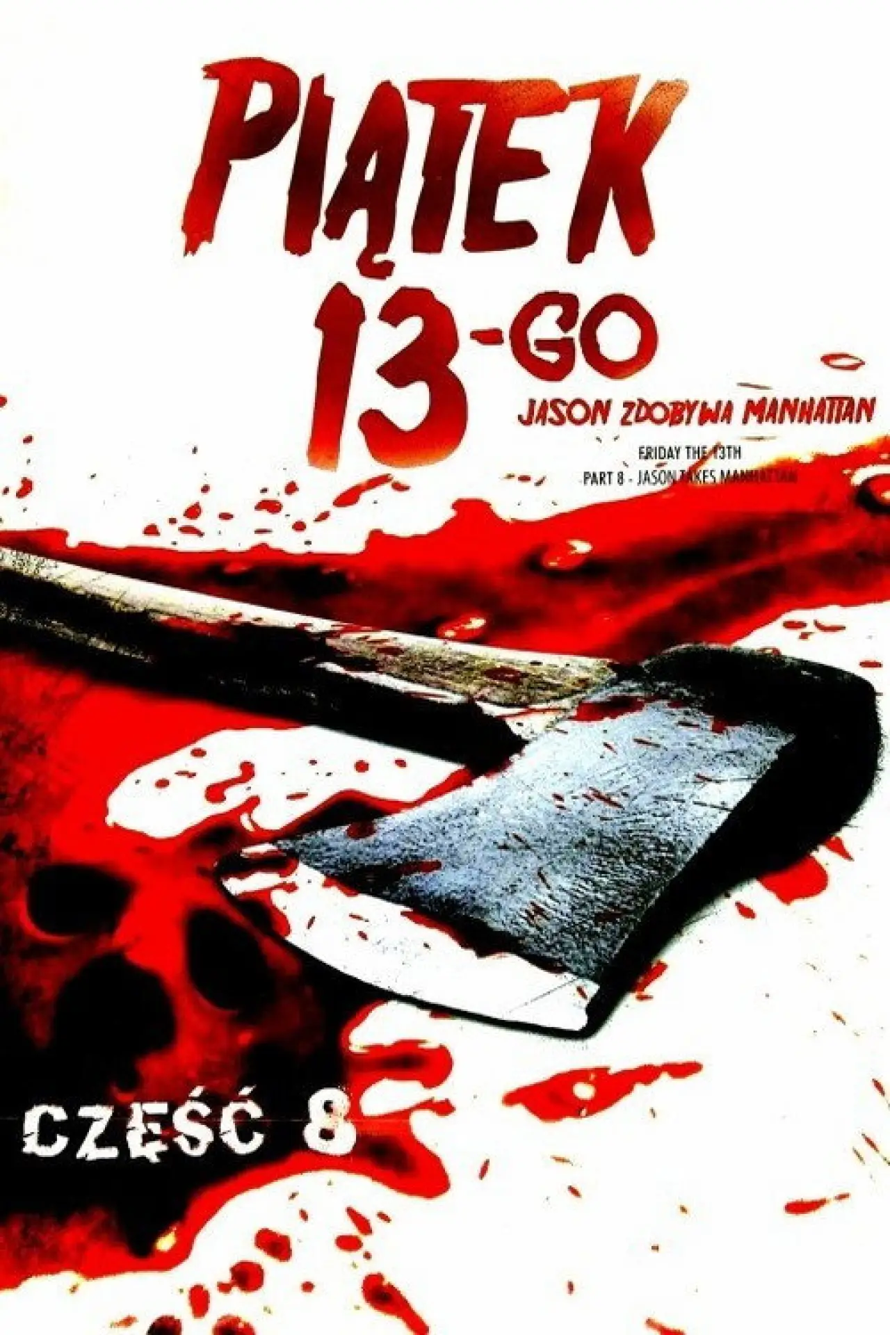 Plakat filmowy "Piątek trzynastego 8: Jason Zdobywa Manhattan"