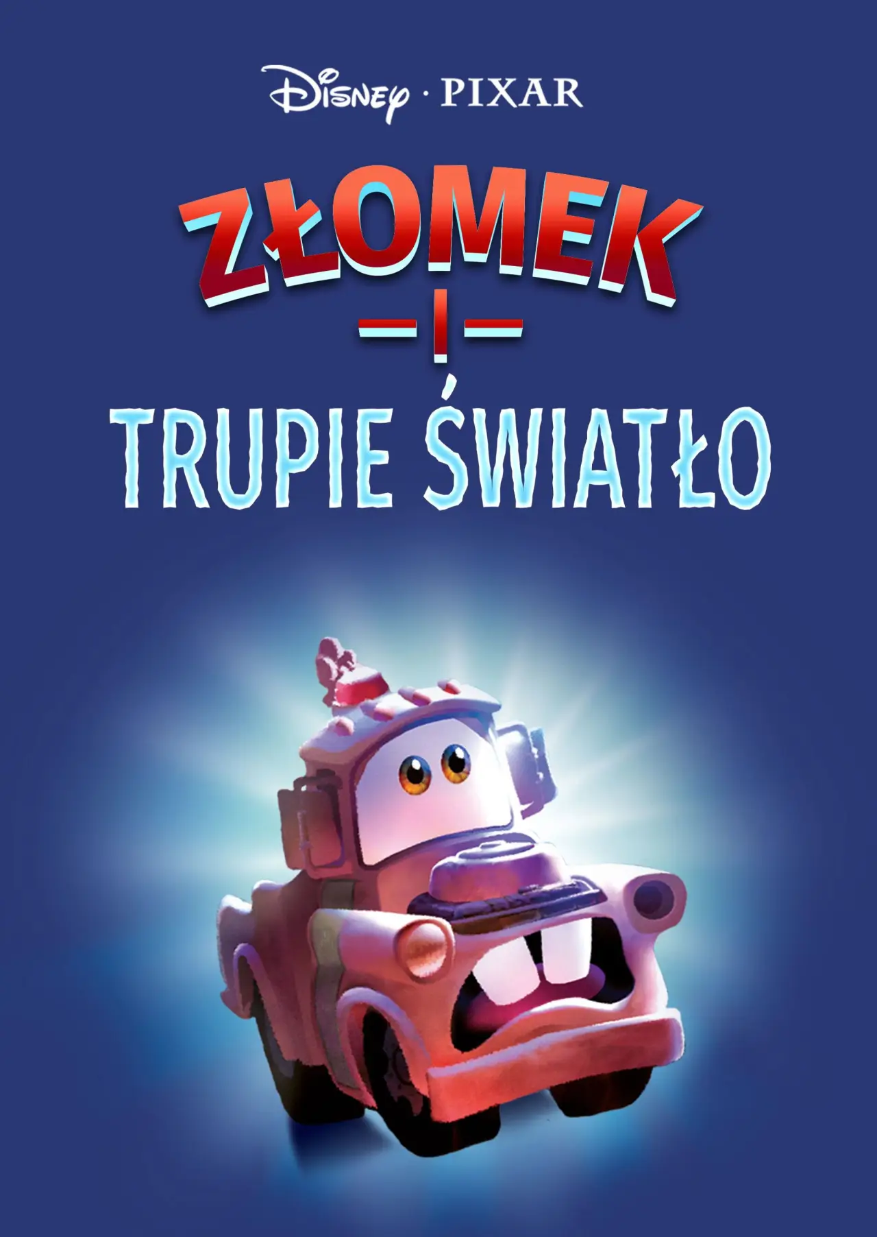 Plakat filmowy "Złomek i trupie światło"