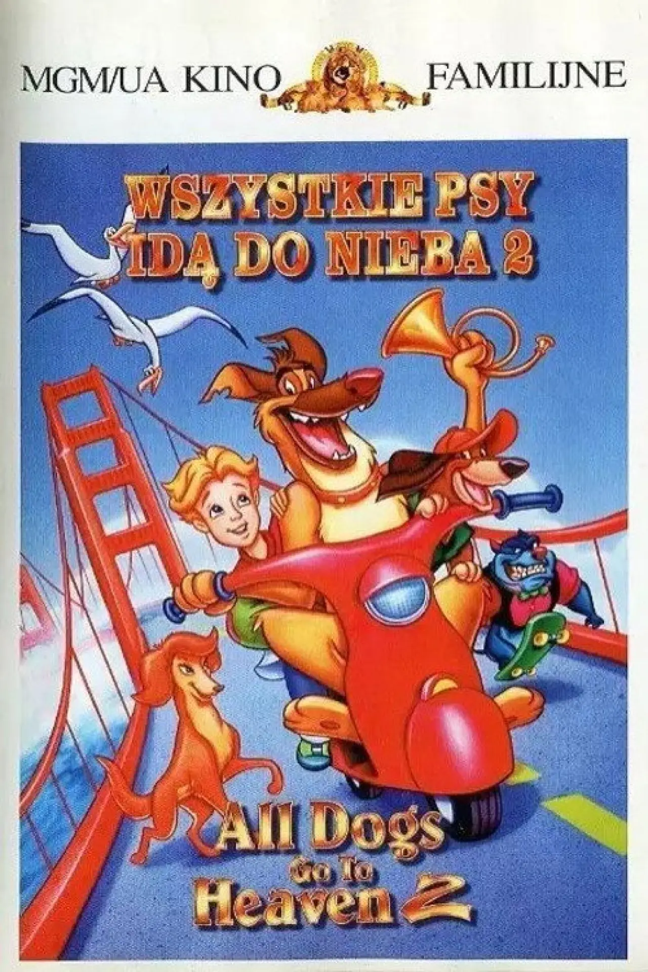 Plakat filmowy "Wszystkie psy idą do nieba 2"