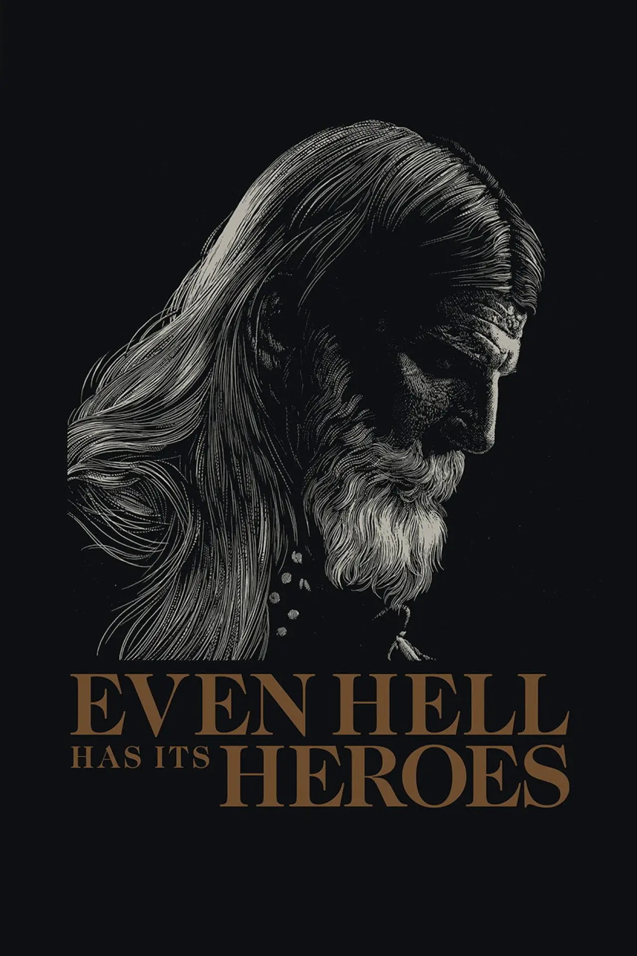 Plakat filmowy "Even Hell Has Its Heroes"