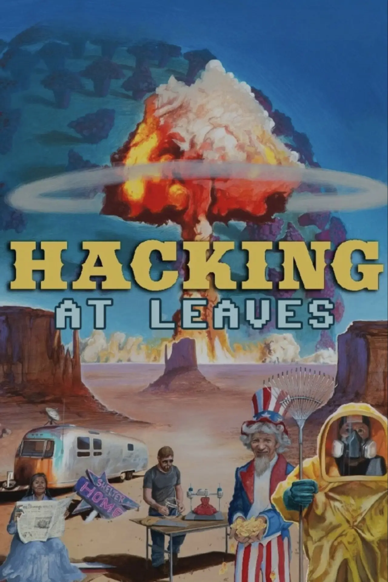 Plakat filmowy "Hacking at Leaves"