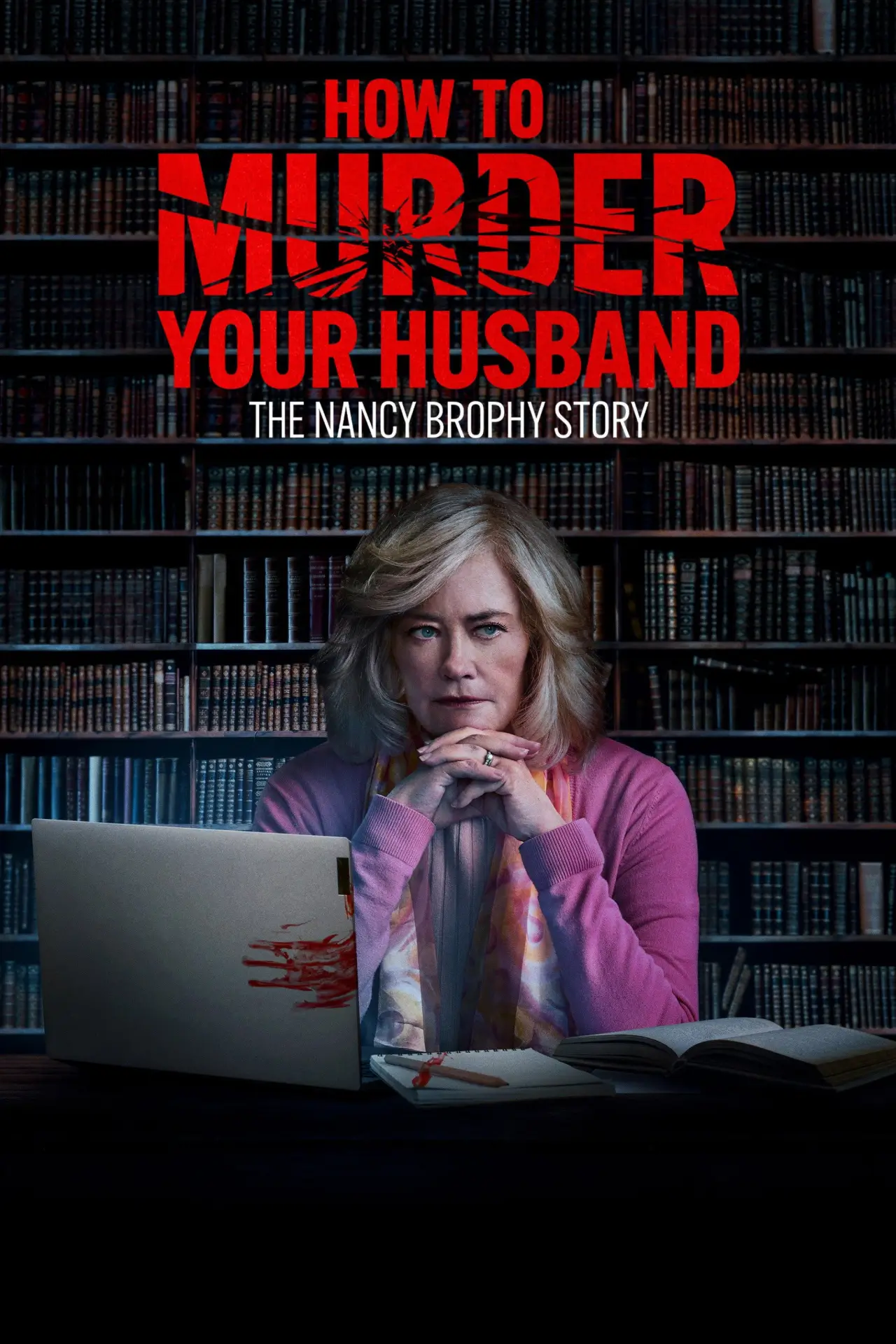 Plakat filmowy "How to Murder Your Husband: The Nancy Brophy Story"