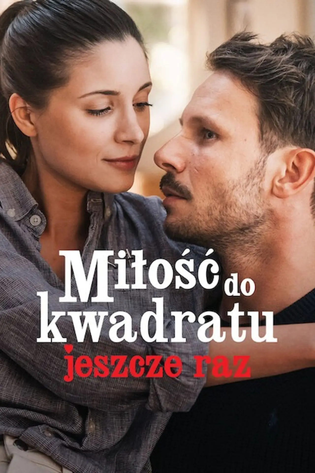 Plakat filmowy "Miłość do kwadratu jeszcze raz"