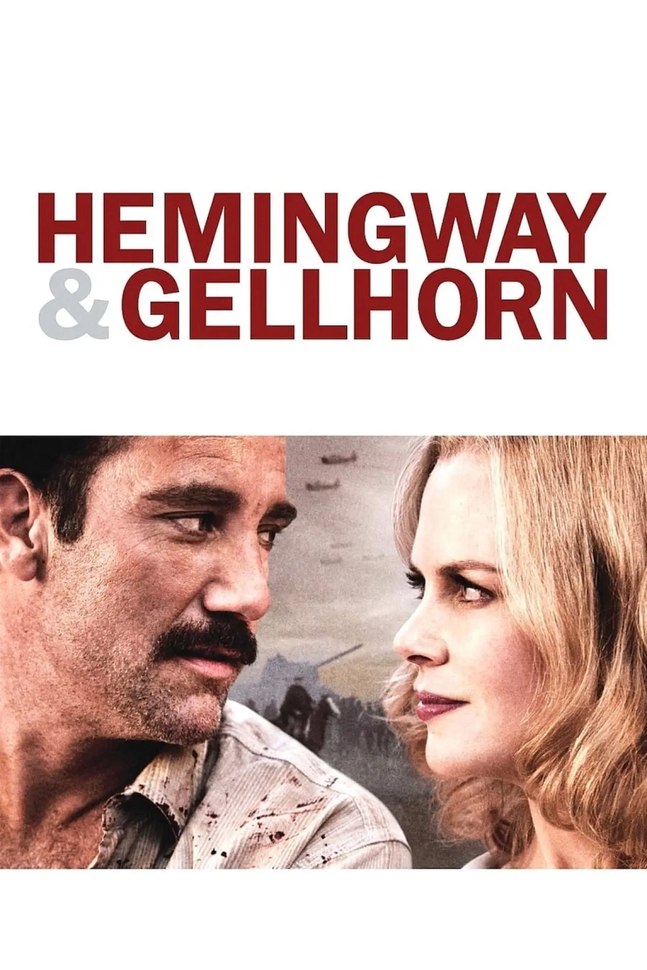 Plakat filmowy "Hemingway i Gellhorn"