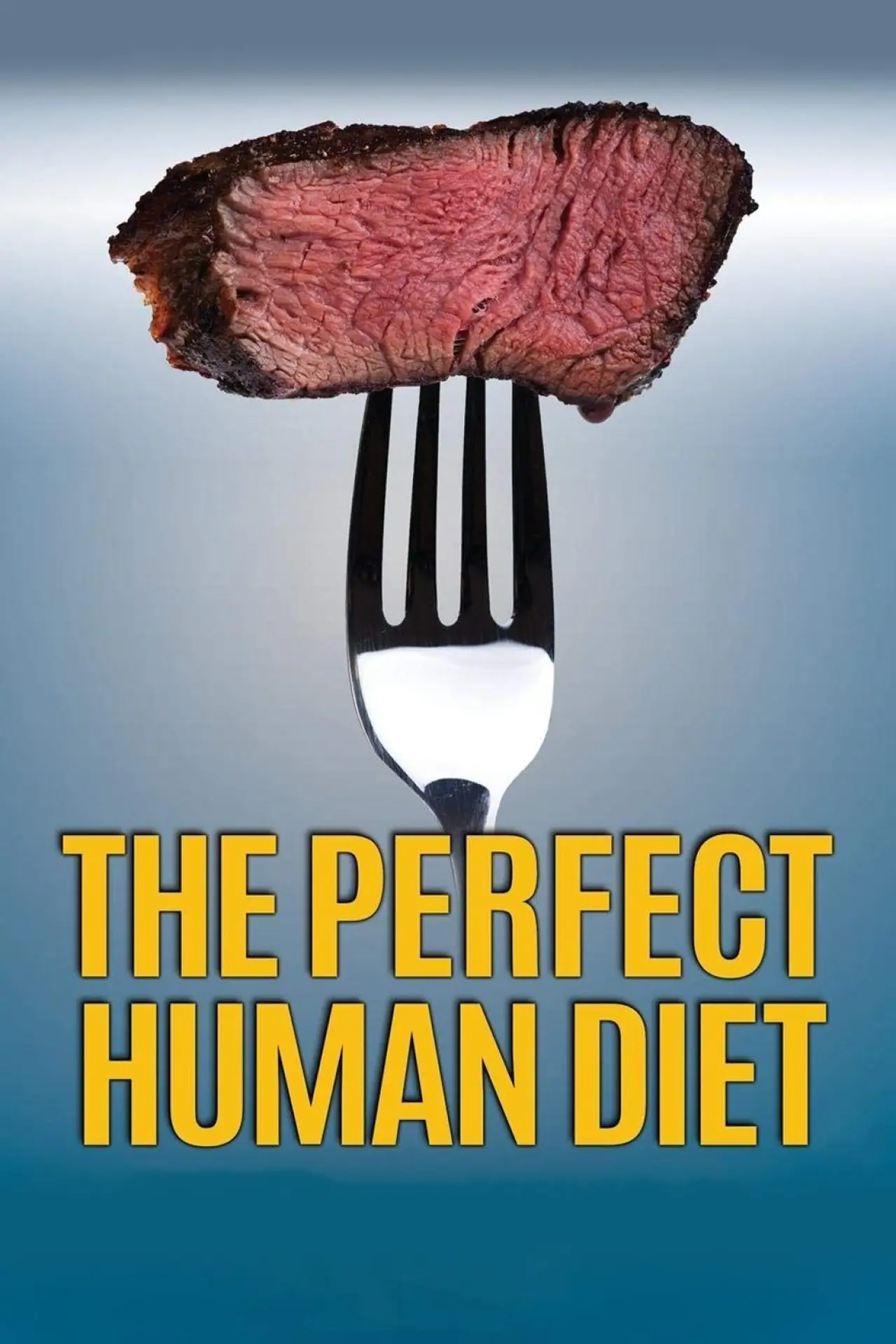 Plakat filmowy "The Perfect Human Diet"