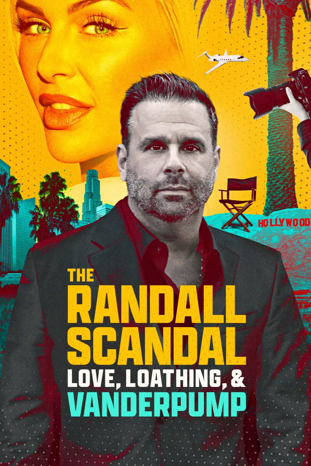 Plakat filmowy "The Randall Scandal: Love, Loathing, and Vanderpump"