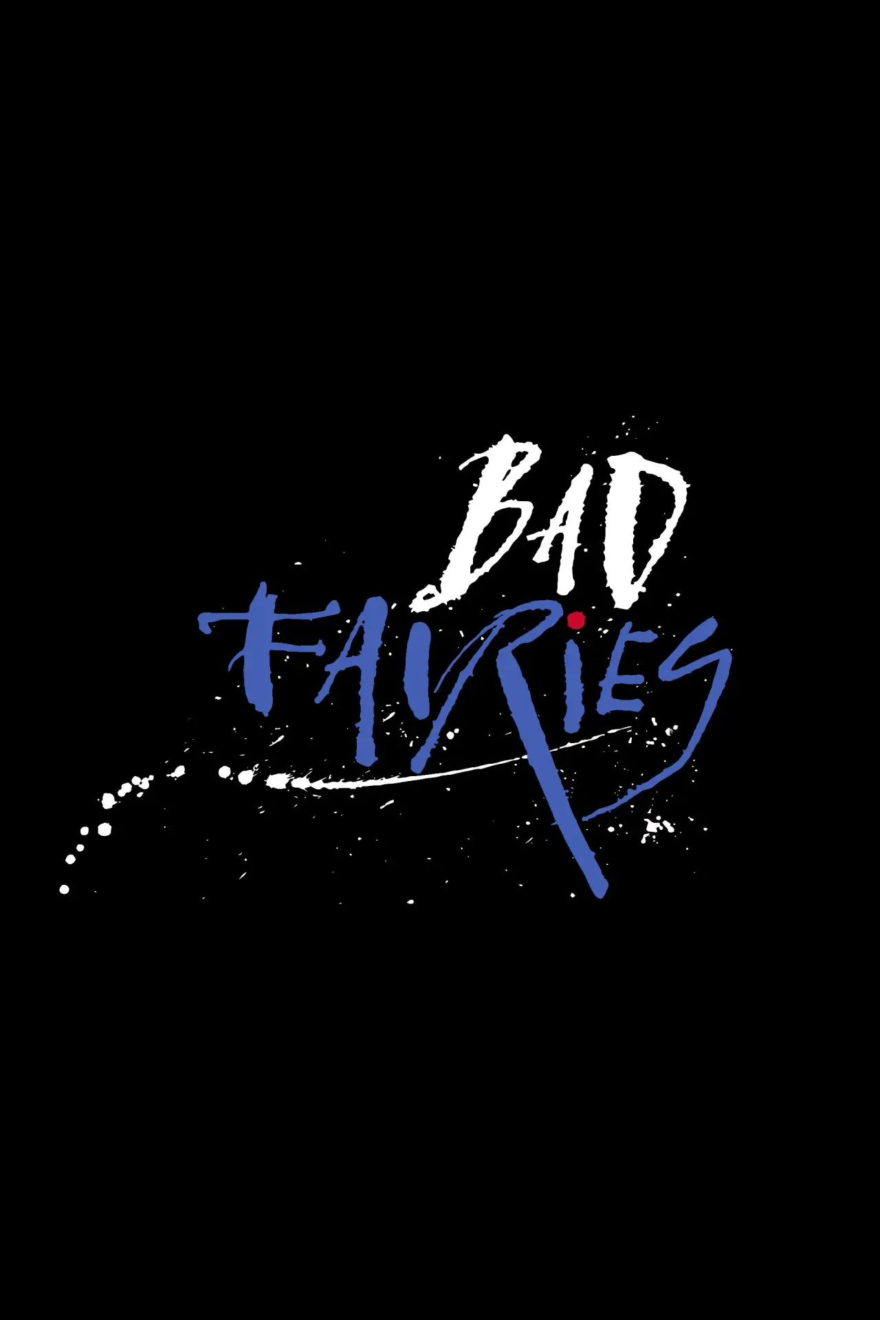 Plakat filmowy "Bad Fairies"