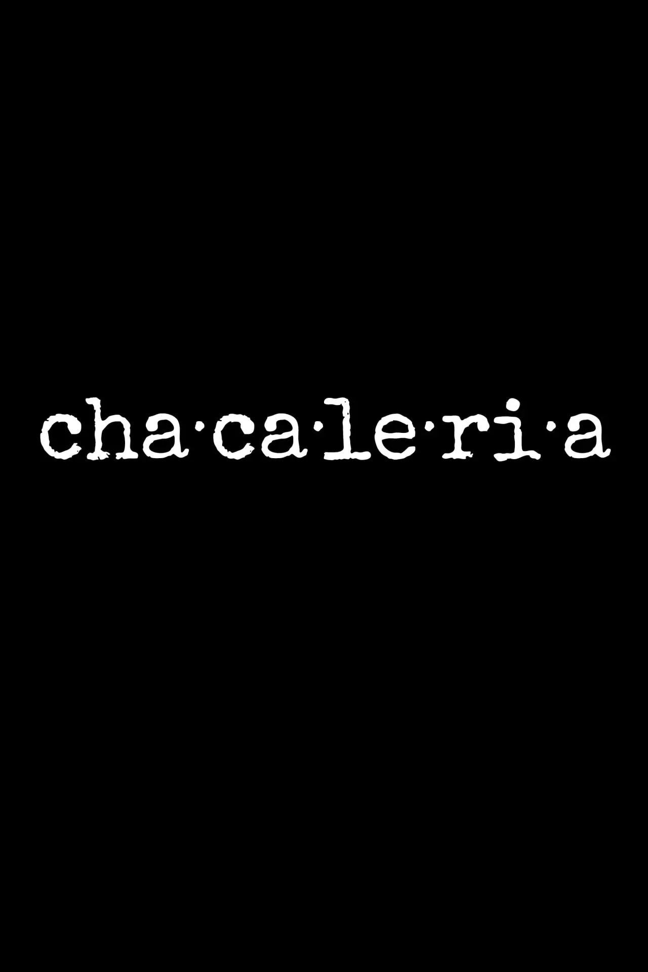 Plakat filmowy "Chacaleria"