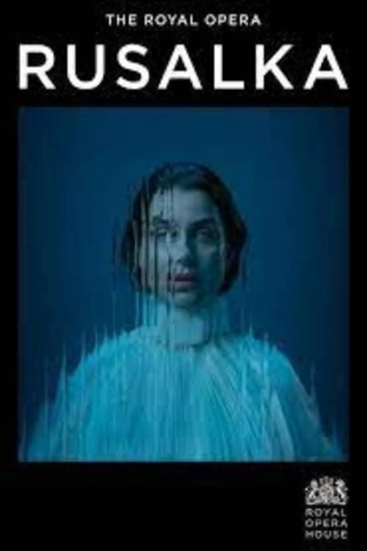 Plakat filmowy "Royal Opera House 2023/24: Rusalka"