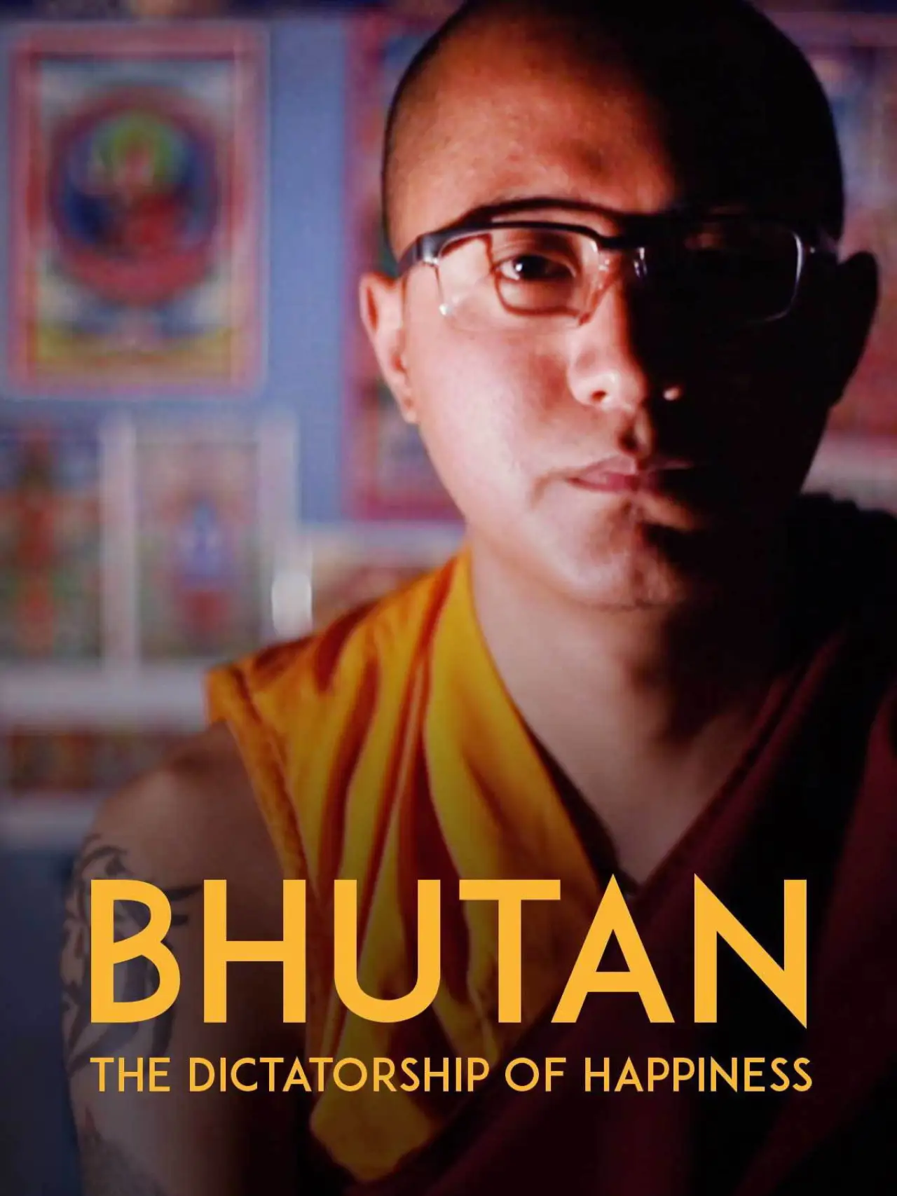 Plakat filmowy "Bhutan: The Dictatorship of Happiness"