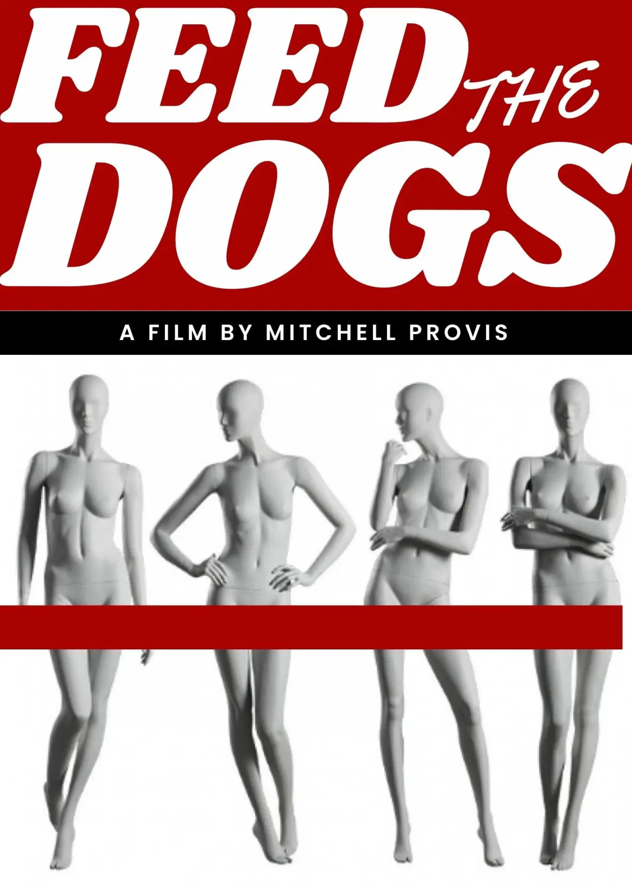 Plakat filmowy "FEED THE DOGS"