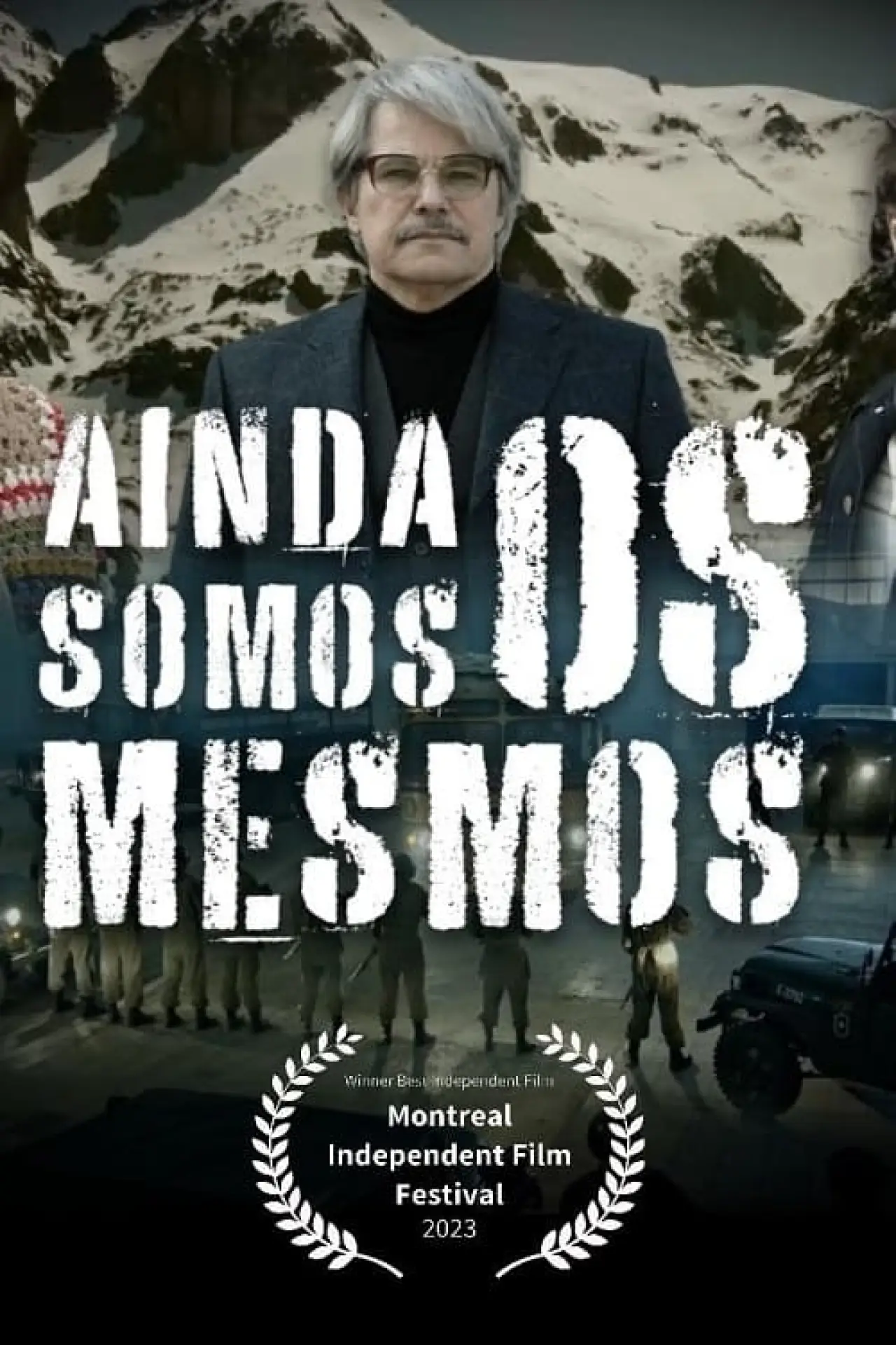 Plakat filmowy "Ainda Somos os Mesmos"