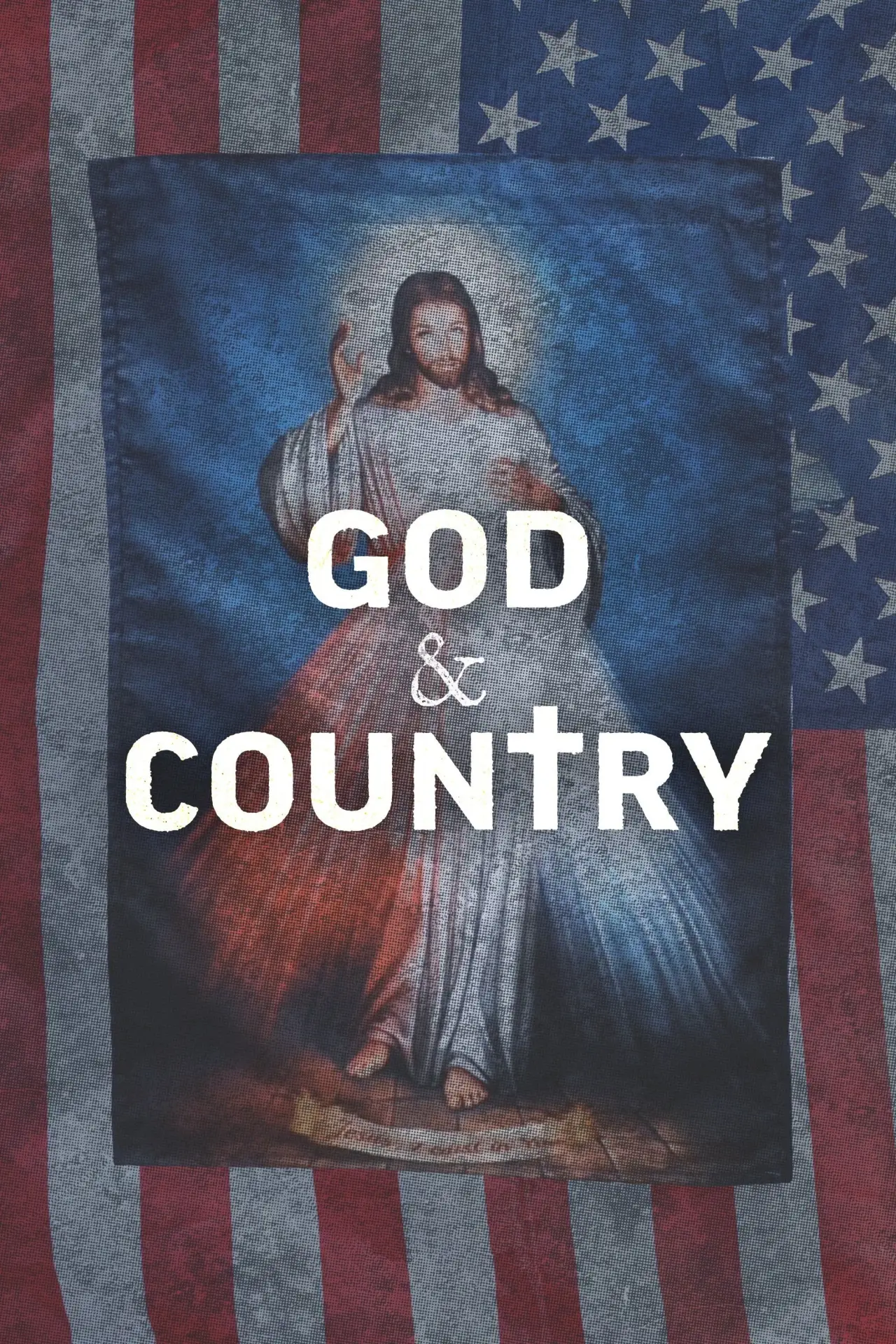 Plakat filmowy "God & Country: The Rise of Christian Nationalism"