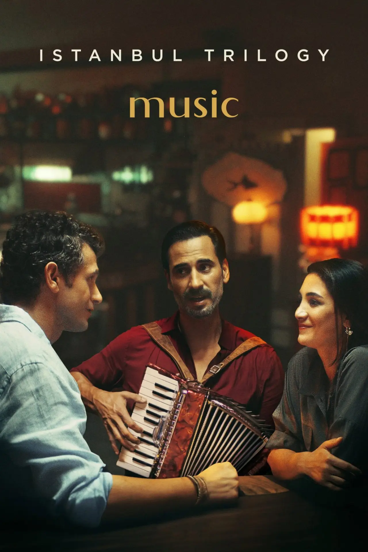 Plakat filmowy "İstanbul Üçlemesi: Müzik"