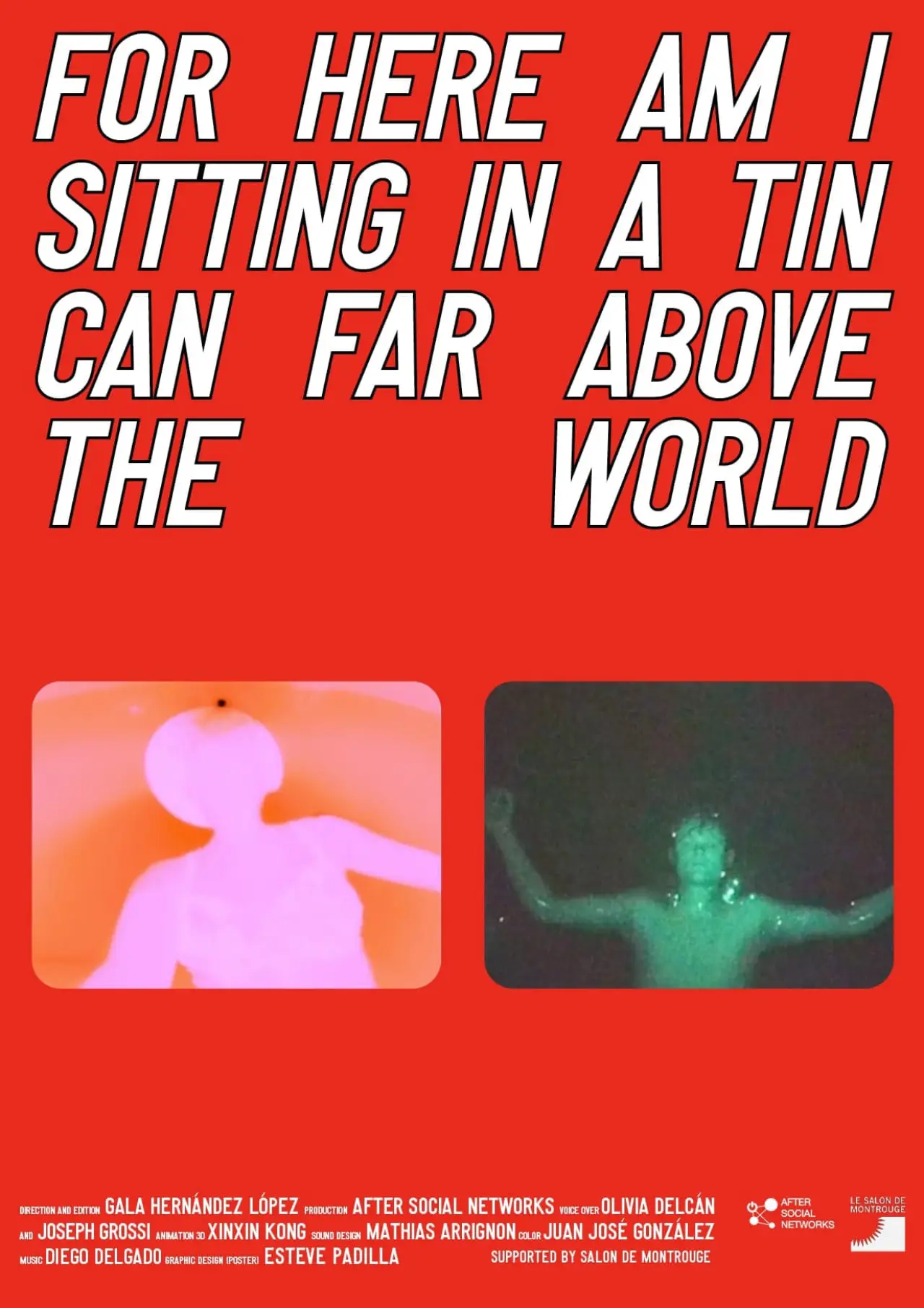 Plakat filmowy "For Here Am I Sitting in a Tin Can Far Above the World"