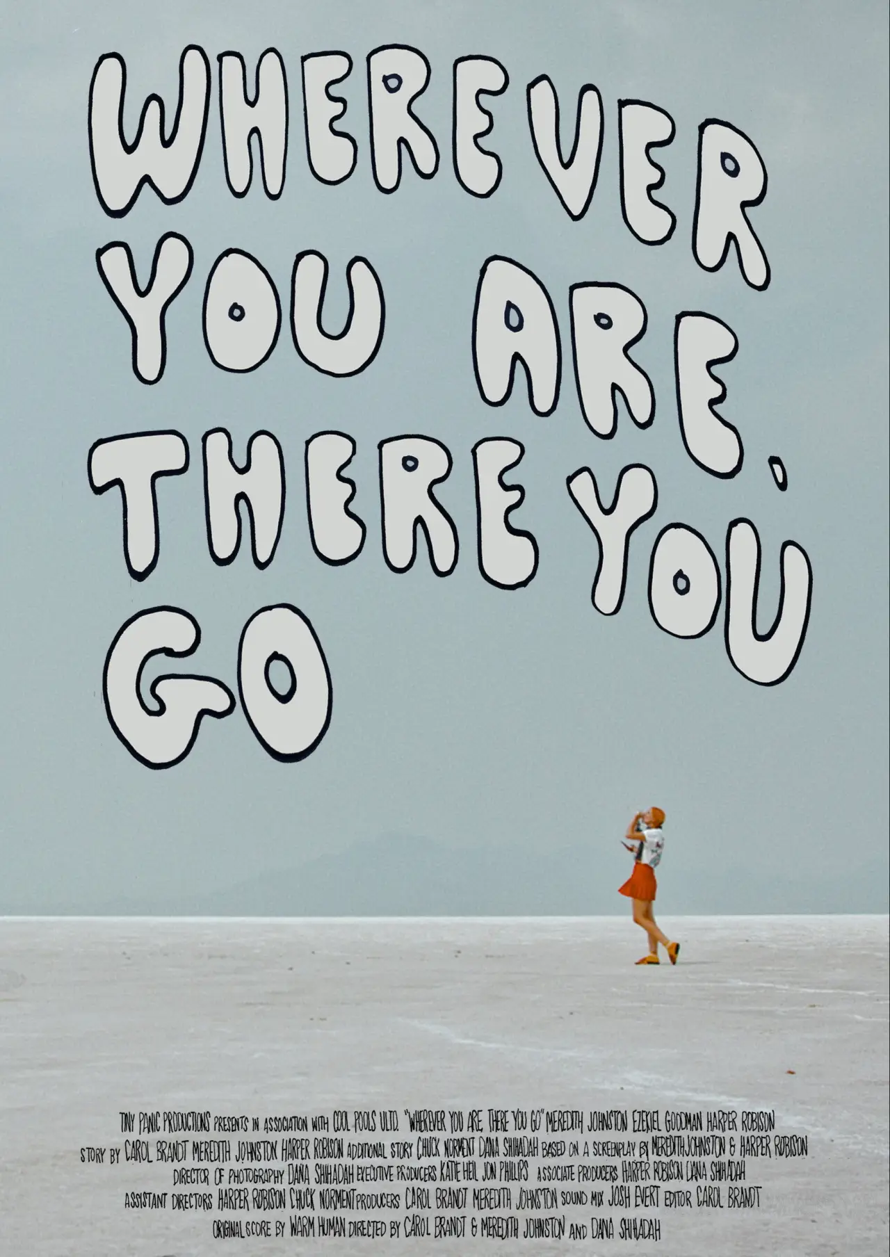 Plakat filmowy "Wherever You Are, There You Go"