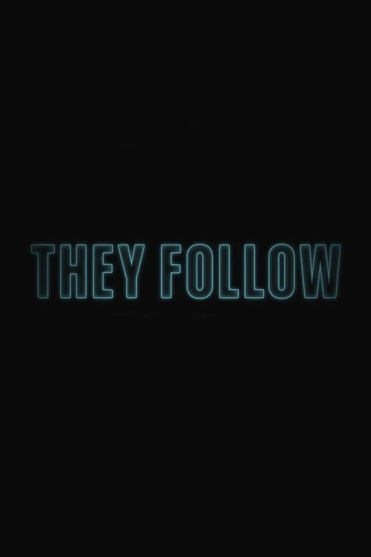 Plakat filmowy "They Follow"