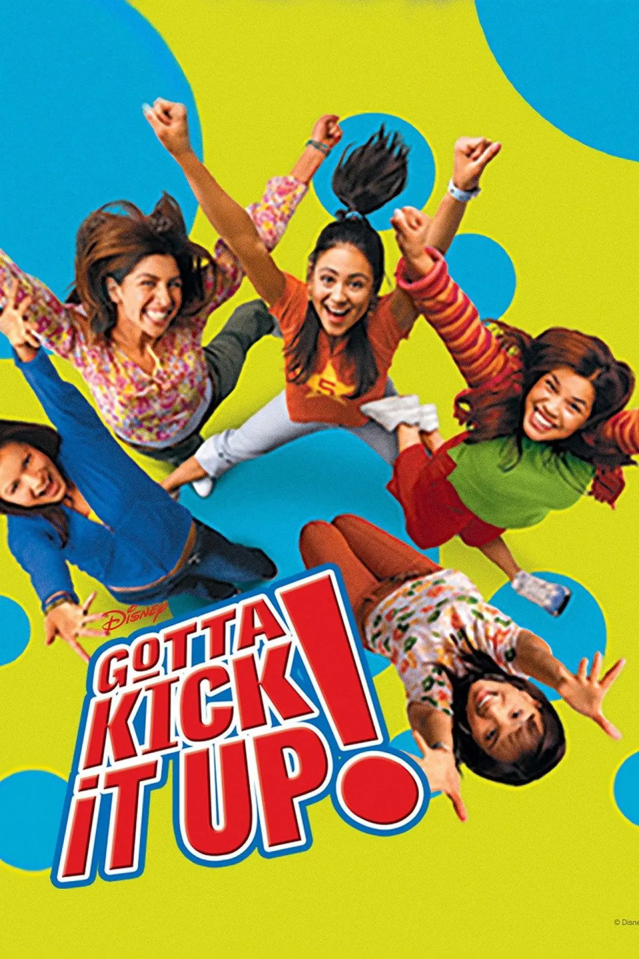 Plakat filmowy "Gotta Kick It Up!"