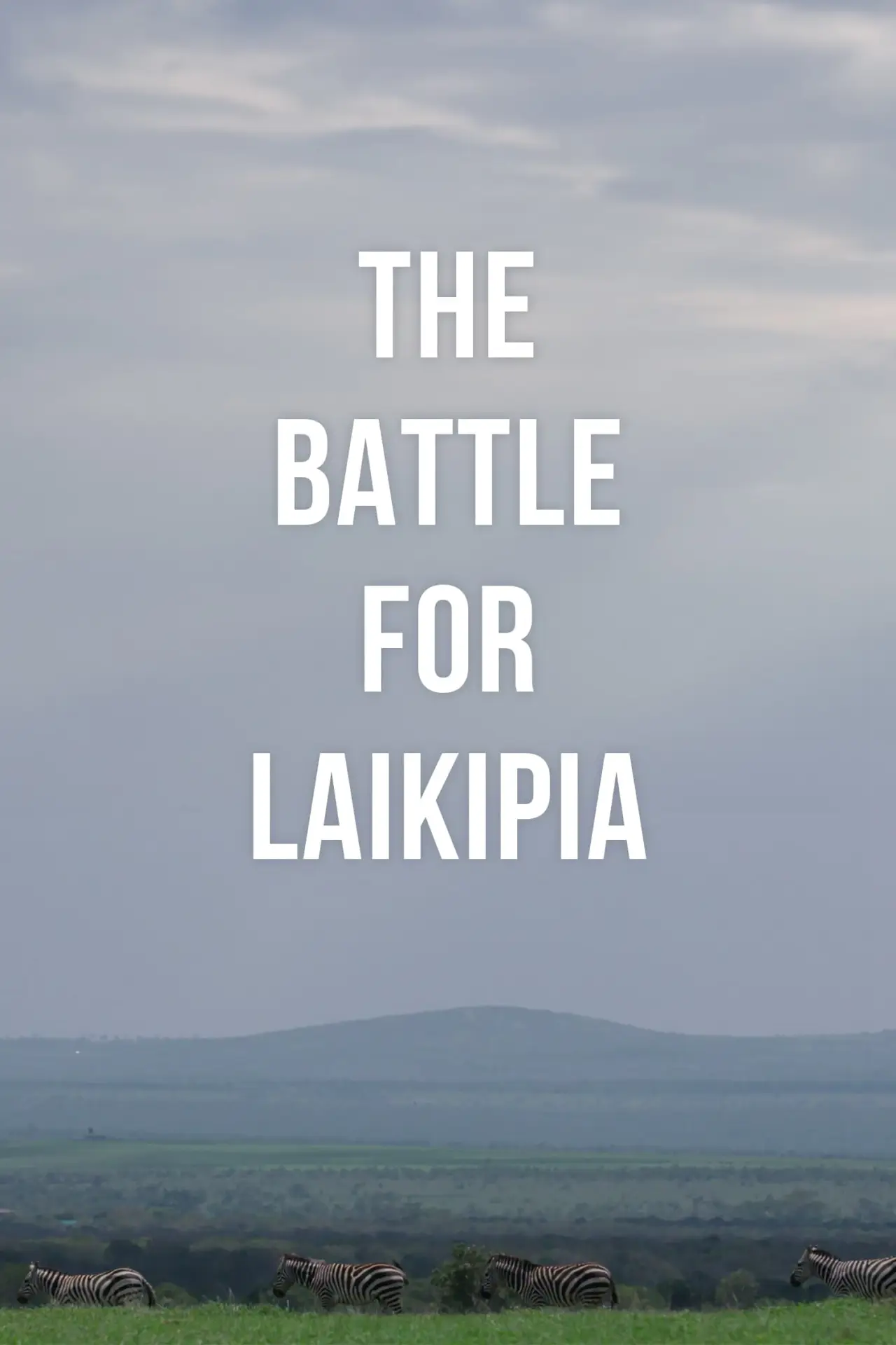 Plakat filmowy "The Battle for Laikipia"