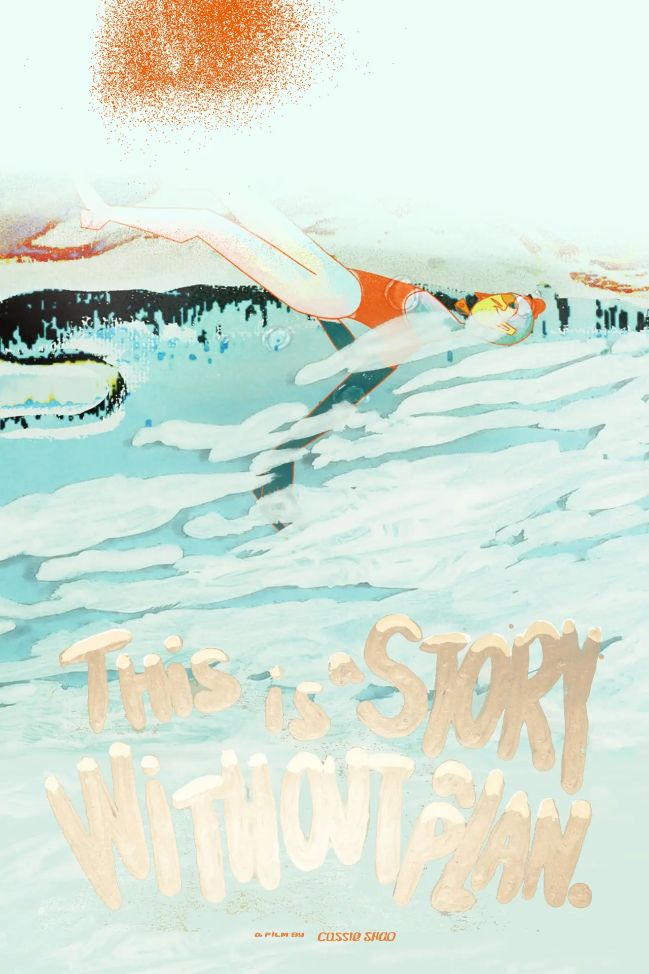 Plakat filmowy "This Is a Story Without a Plan"