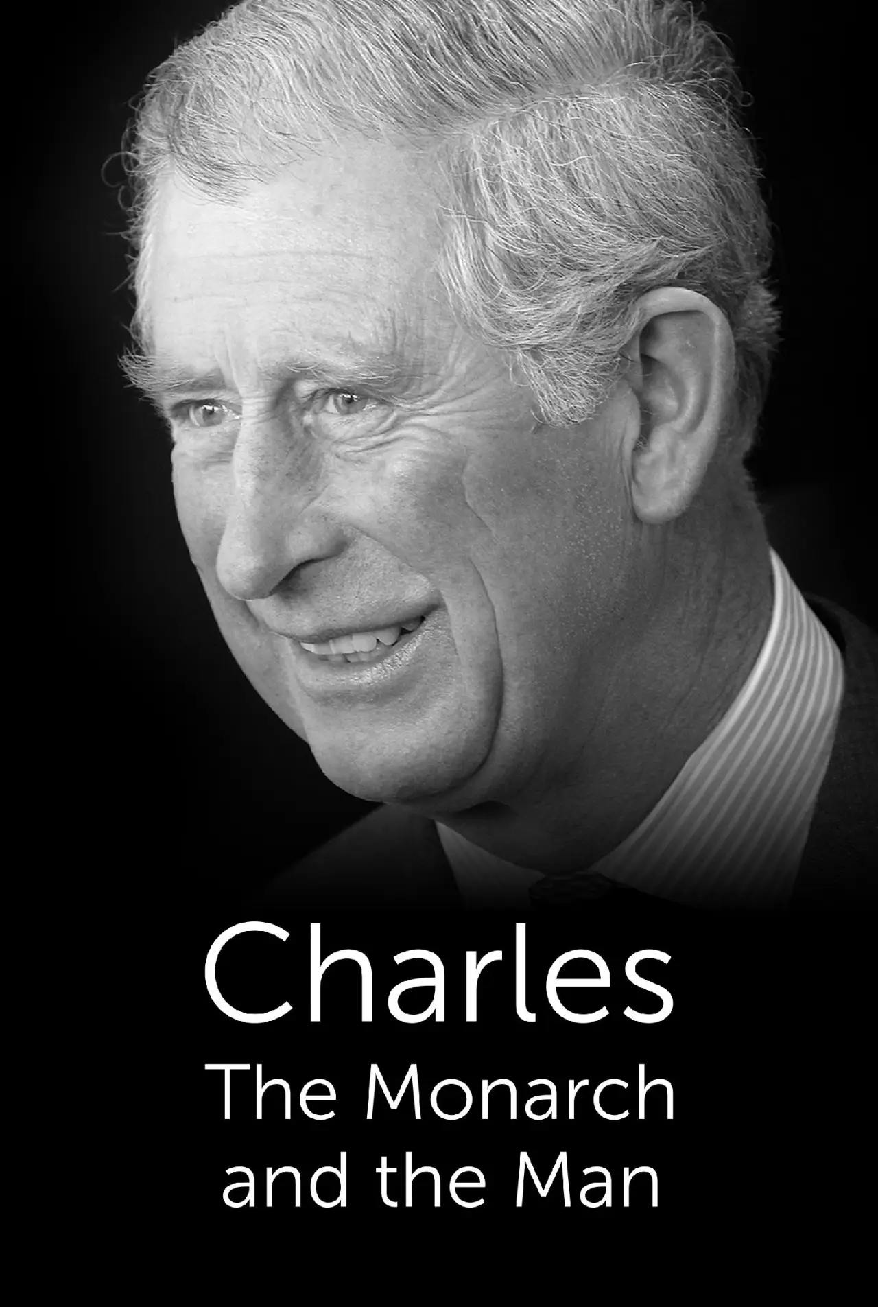 Plakat filmowy "Charles: The Monarch and the Man"