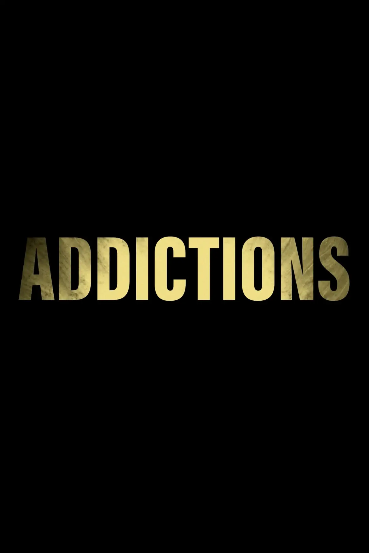 Plakat filmowy "Addictions"