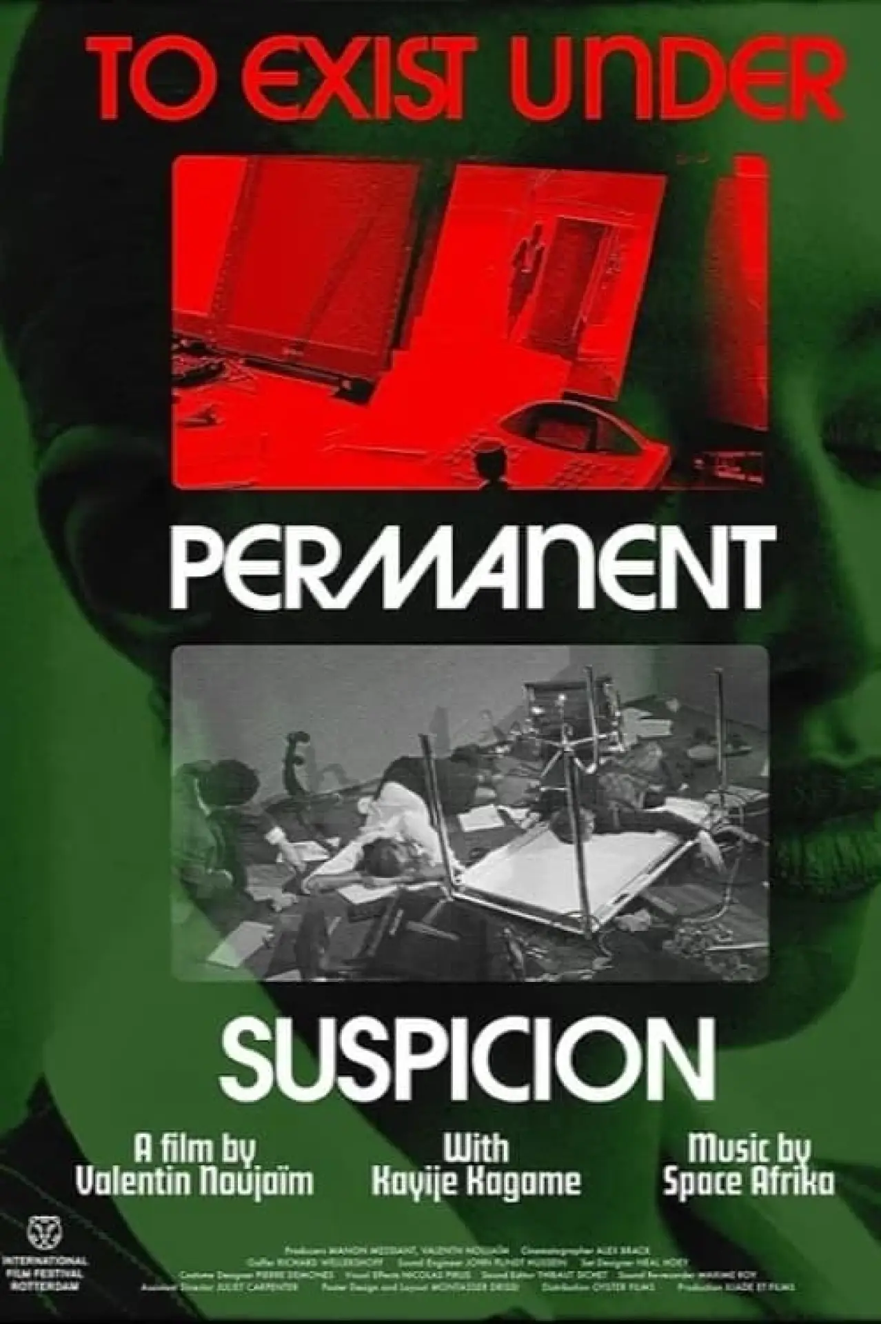 Plakat filmowy "To Exist Under Permanent Suspicion"