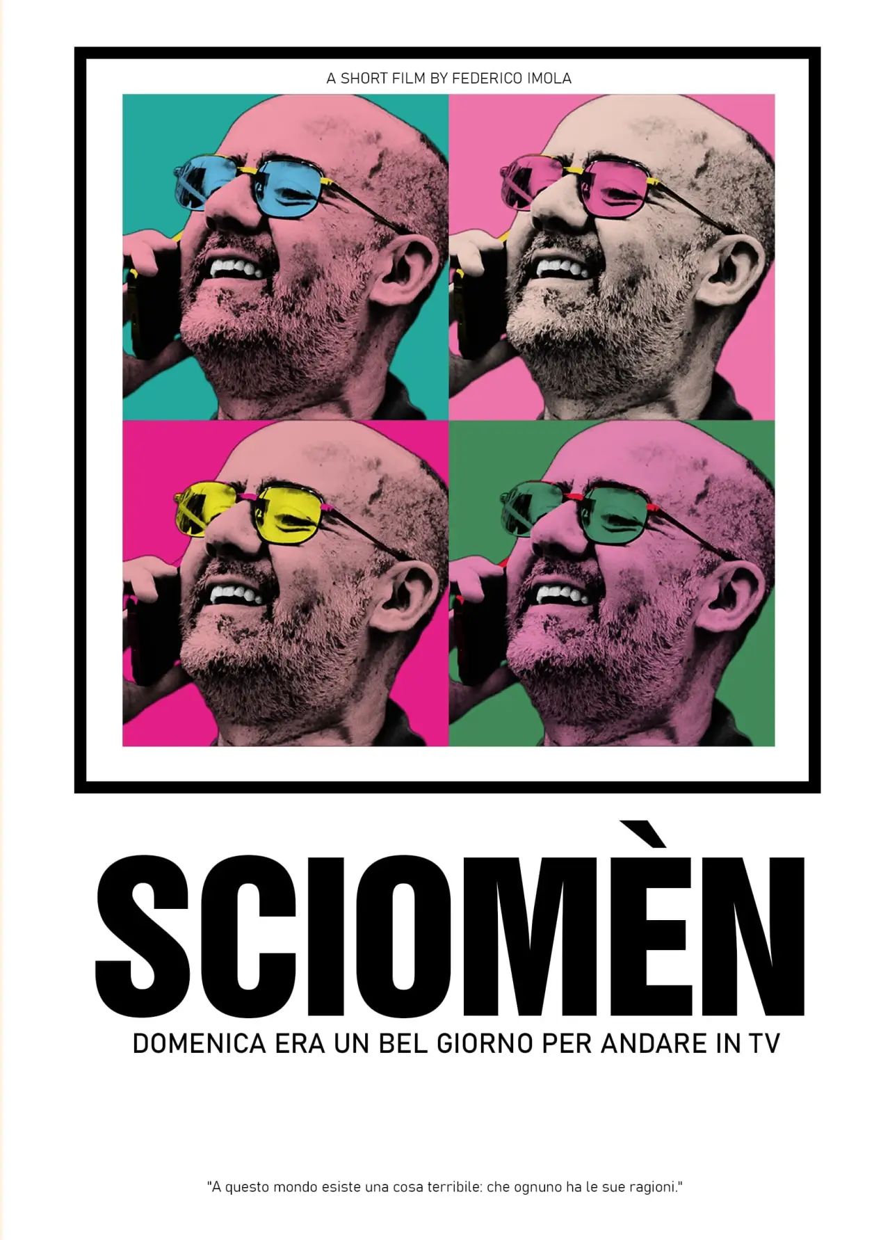 Plakat filmowy "SCIOMÈN - Domenica era un bel giorno per andare in TV"