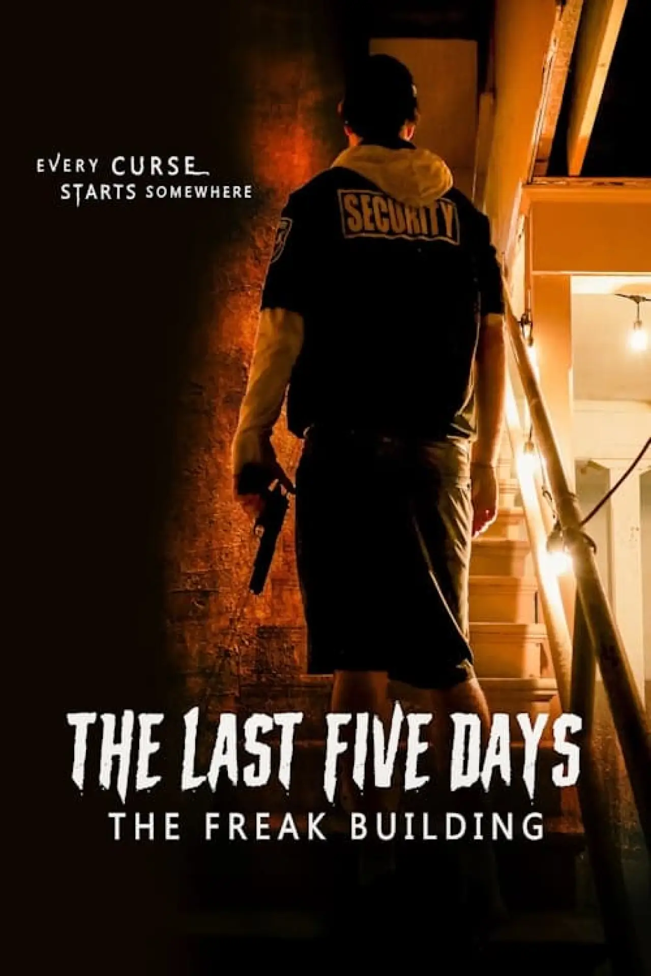 Plakat filmowy "The Last Five Days: The Freak Building"