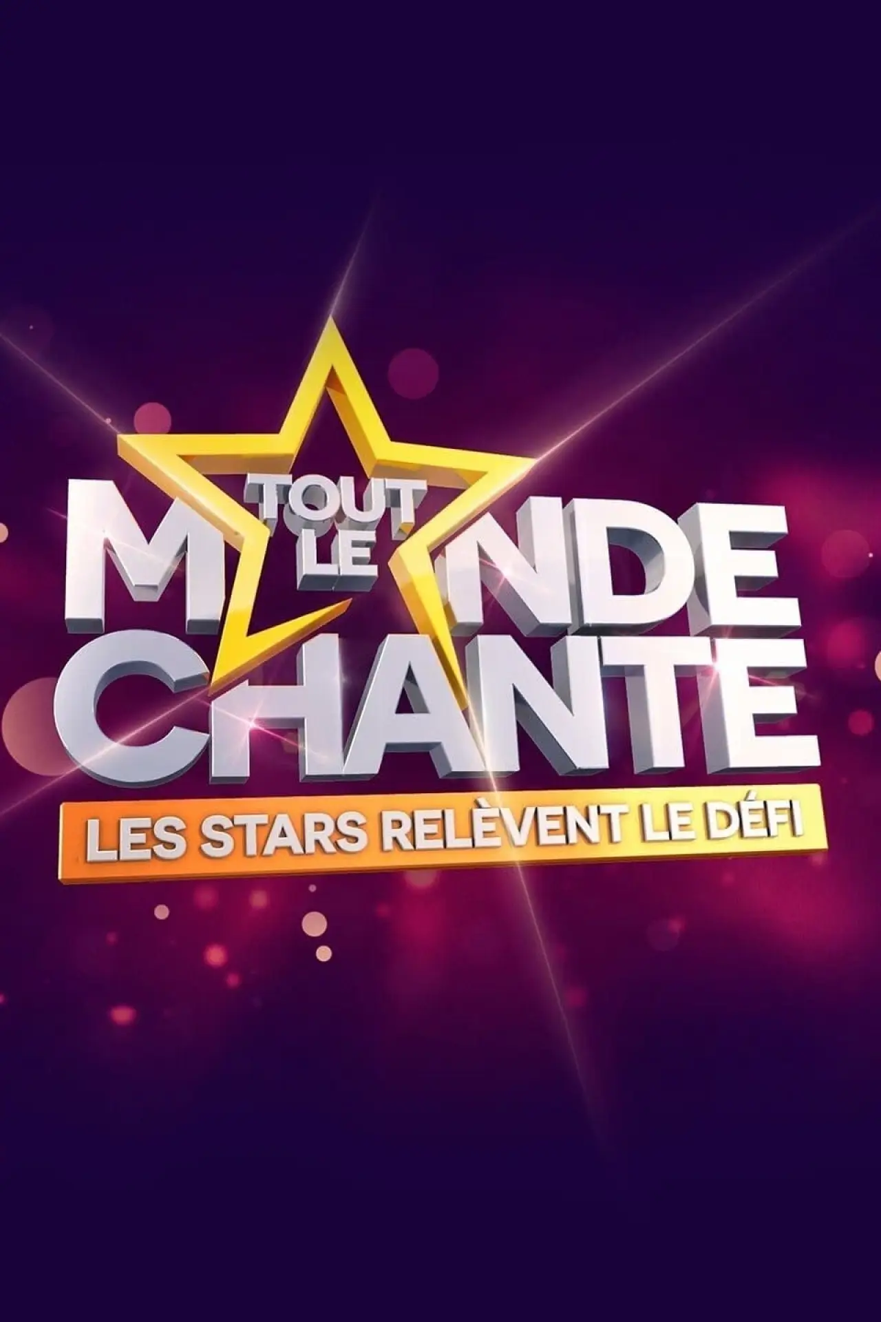 Plakat filmowy "Tout le monde chante : les stars relèvent le défi"