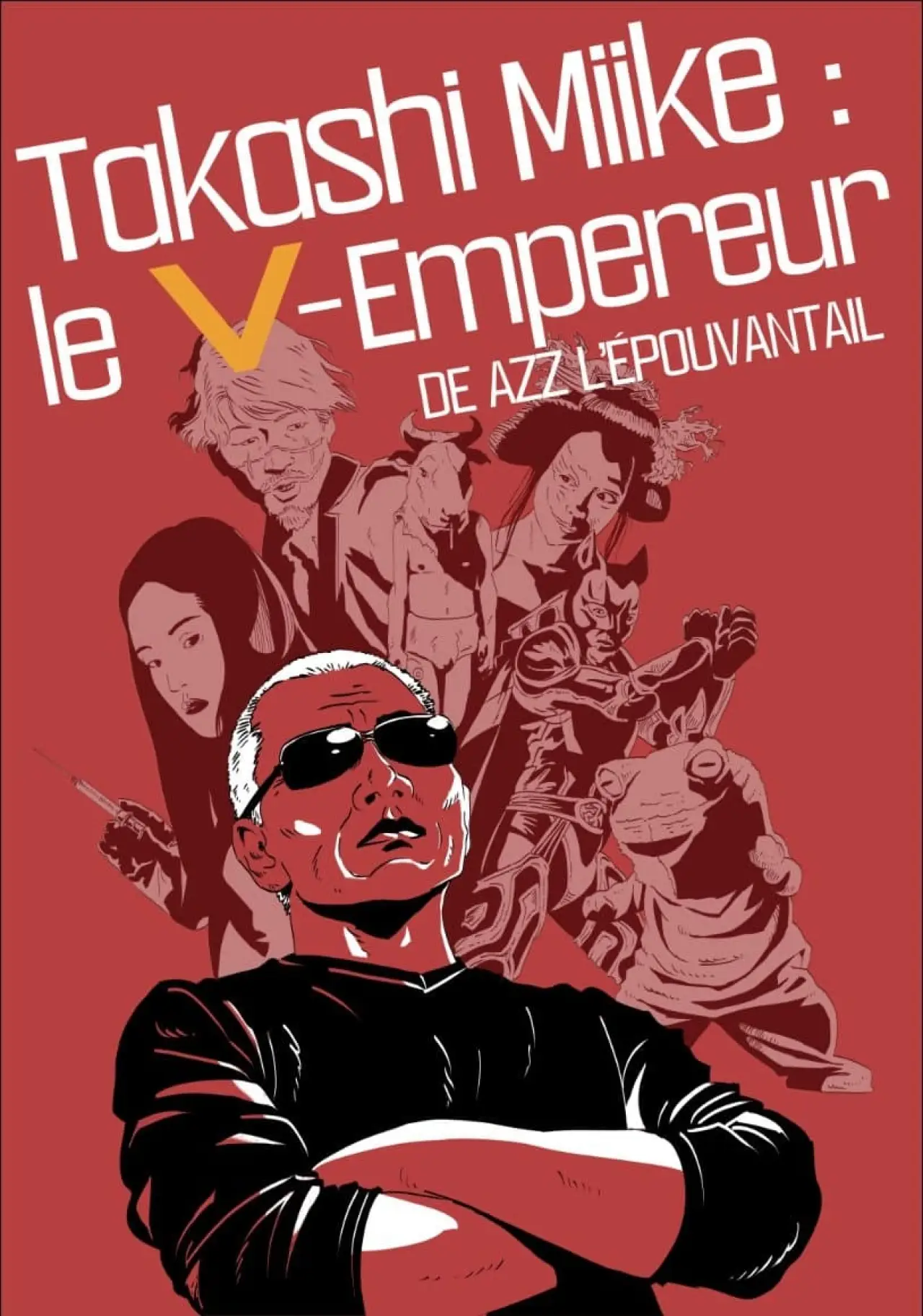 Plakat filmowy "Takashi Miike : le V-Empereur"