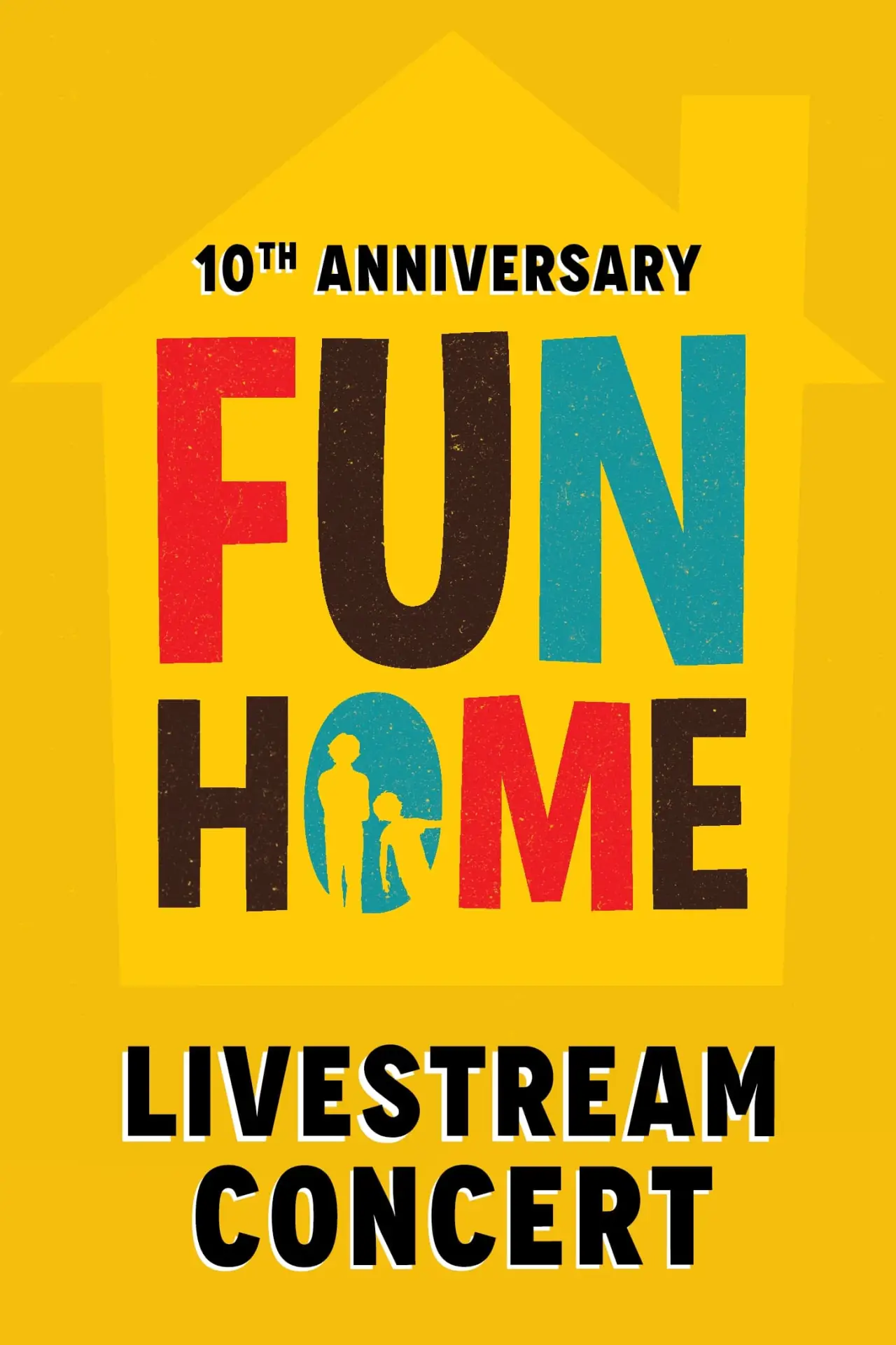 Plakat filmowy "Fun Home: 10th Anniversary Reunion Concert"