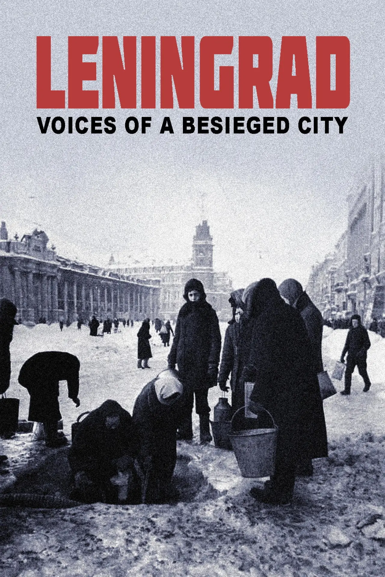 Plakat filmowy "Leningrad. Stimmen einer belagerten Stadt"