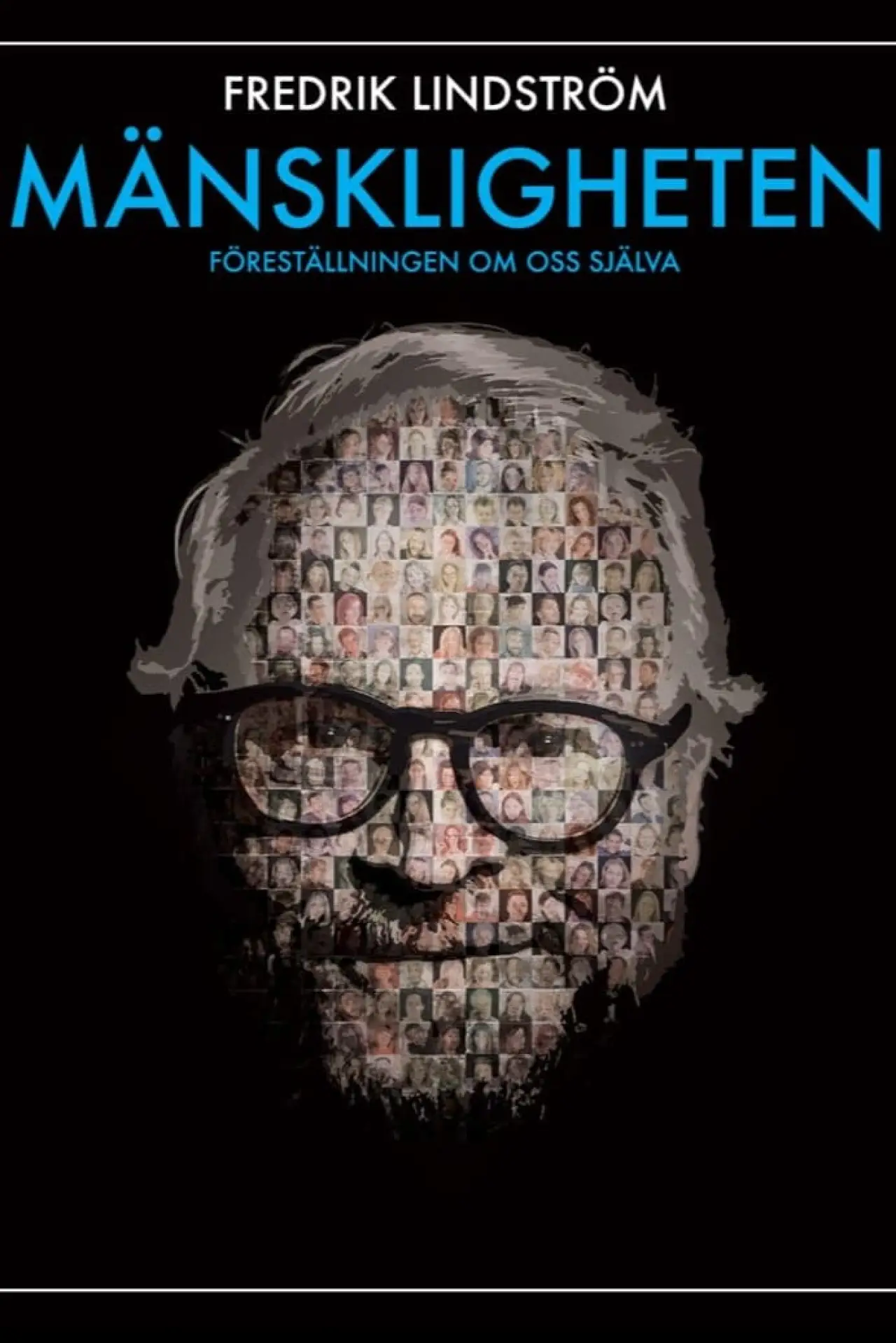 Plakat filmowy "Mänskligheten - Föreställningen om oss själva"