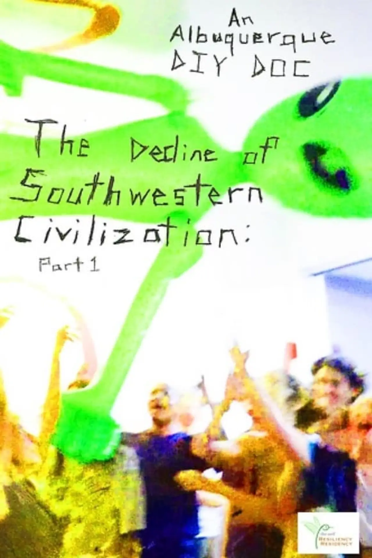 Plakat filmowy "The Decline of Southwestern Civilization Pt. 1"