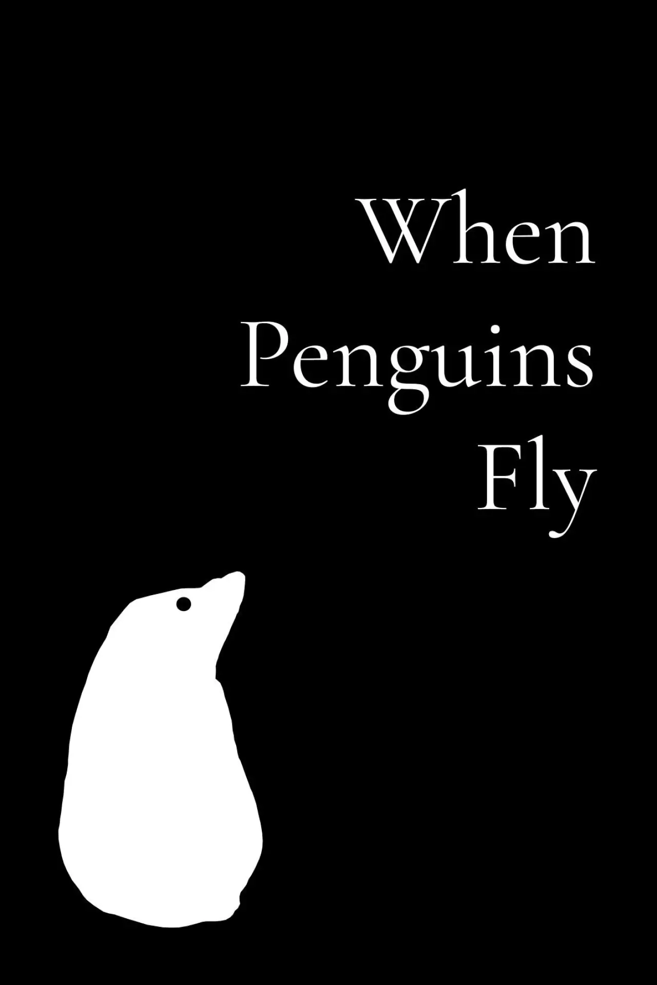 Plakat filmowy "When Penguins Fly"