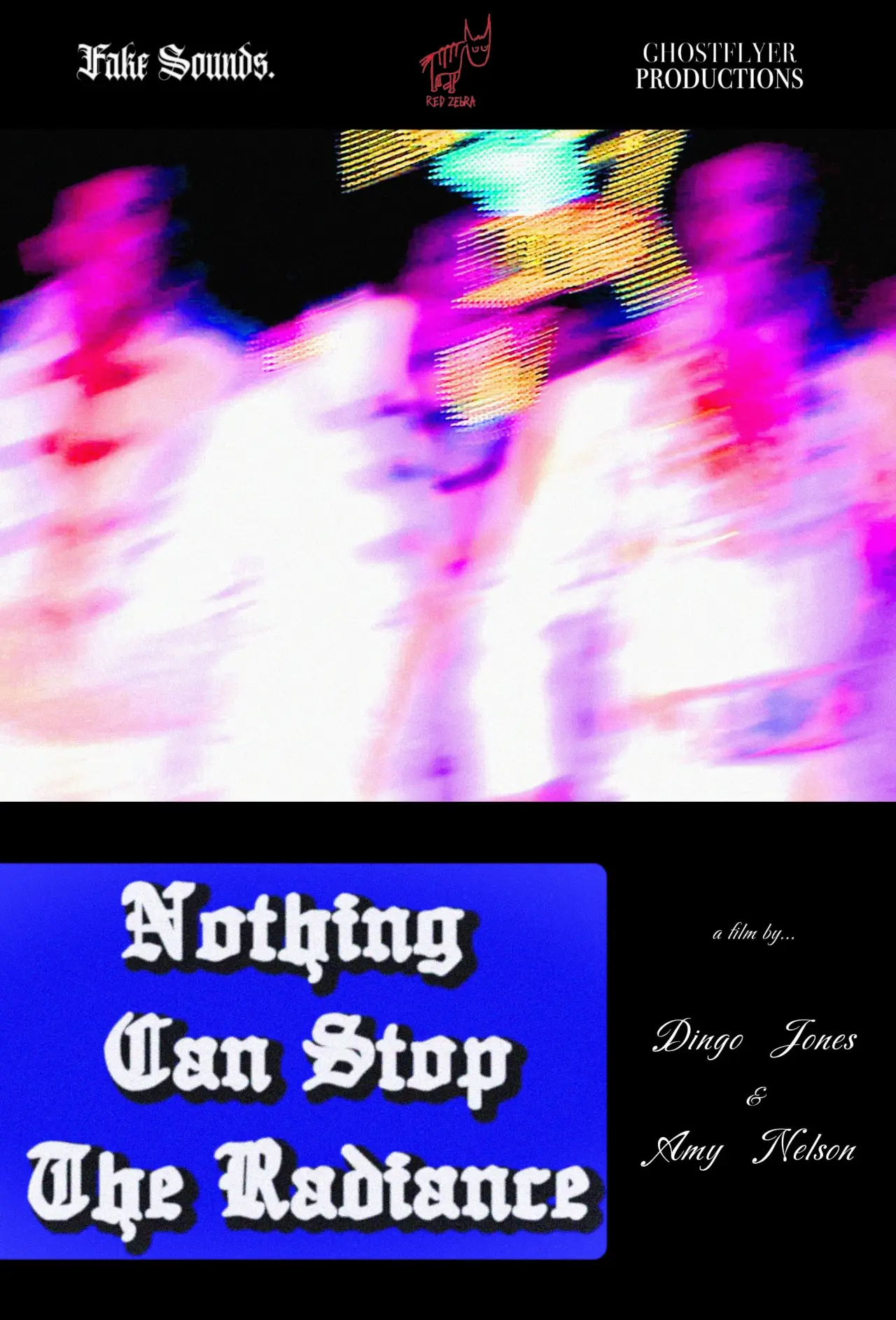 Plakat filmowy "Nothing Can Stop The Radiance"