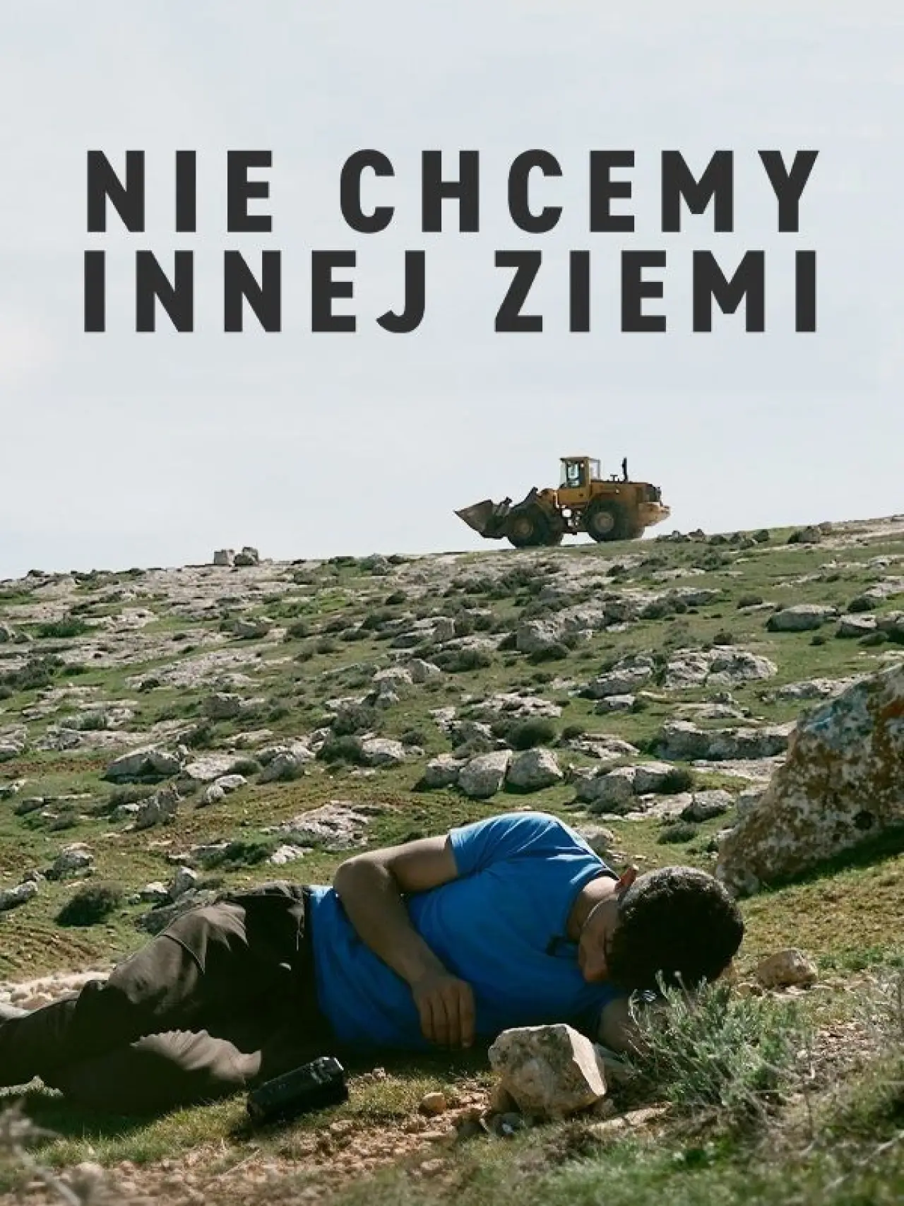 Plakat filmowy "Nie chcemy innej ziemi"