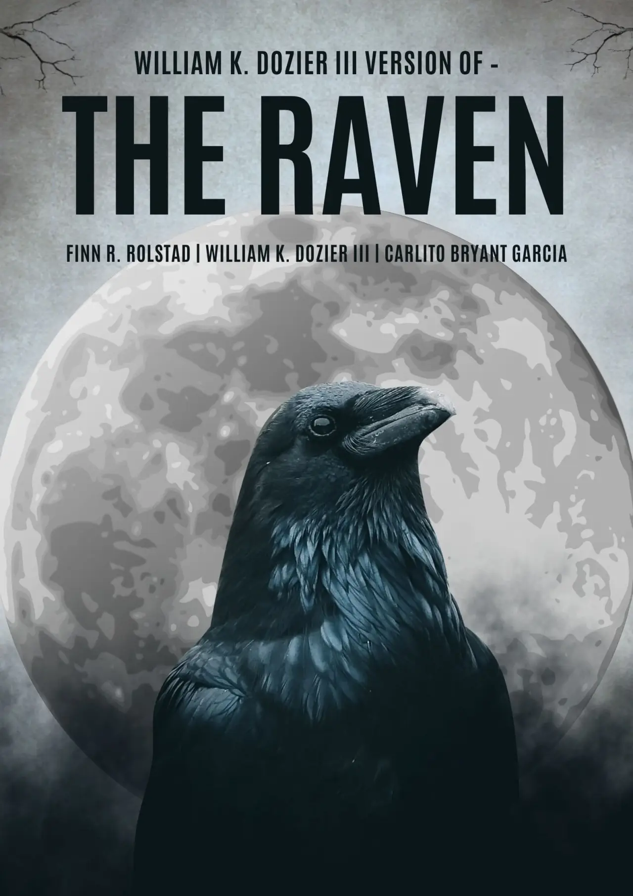 Plakat filmowy "William K. Dozier III’s Version of –The Raven"