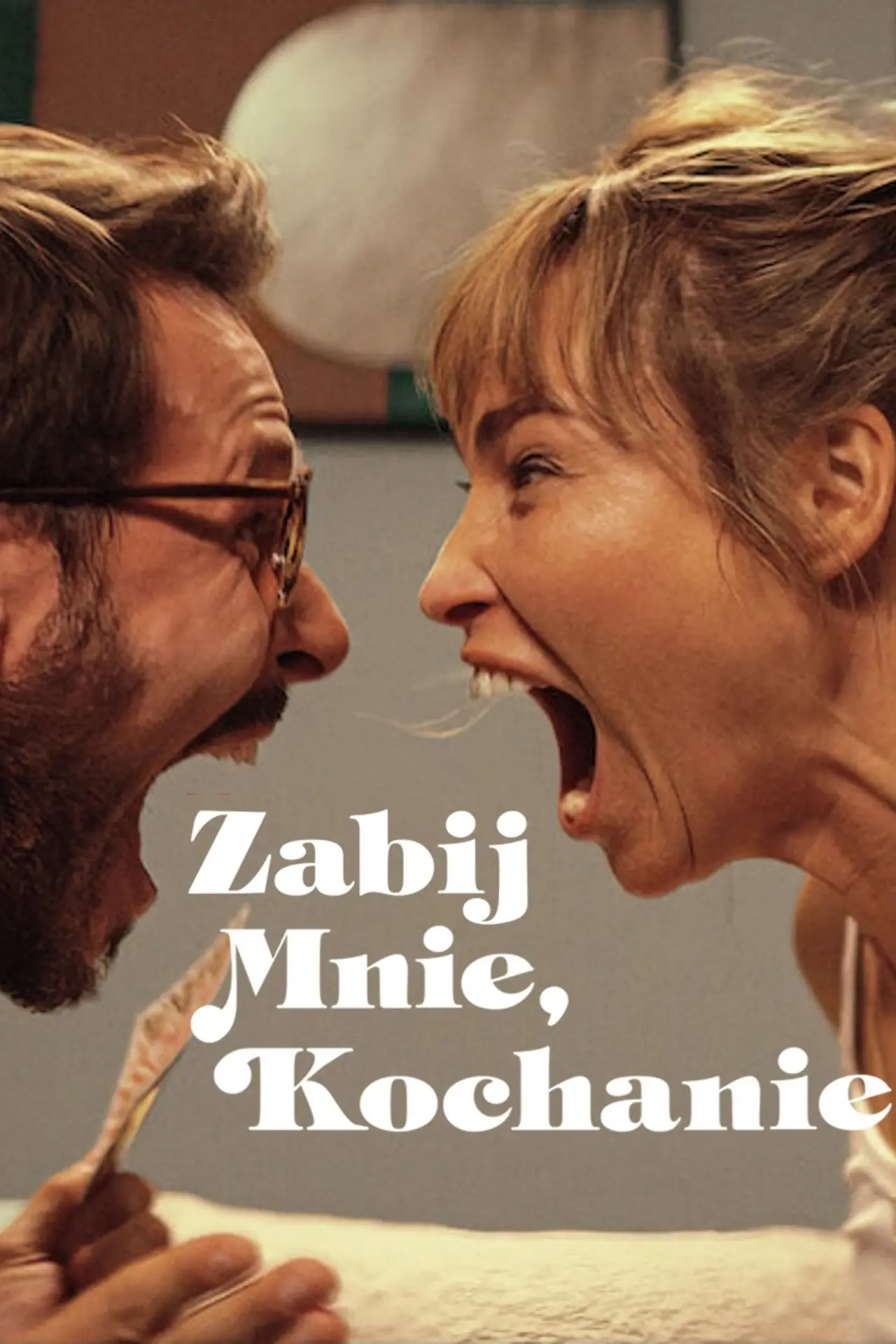 Plakat filmowy "Zabij mnie, kochanie"