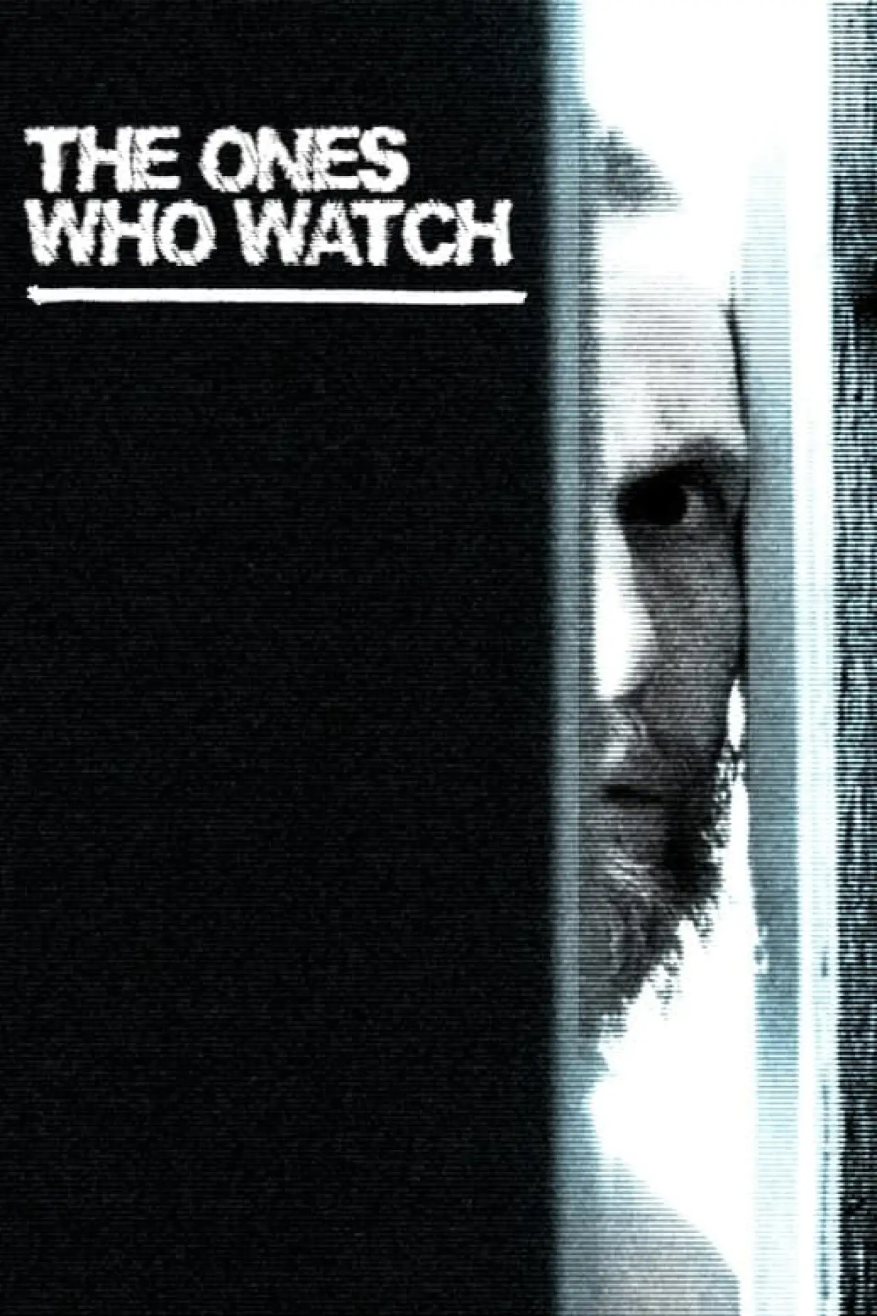 Plakat filmowy "The Ones Who Watch"