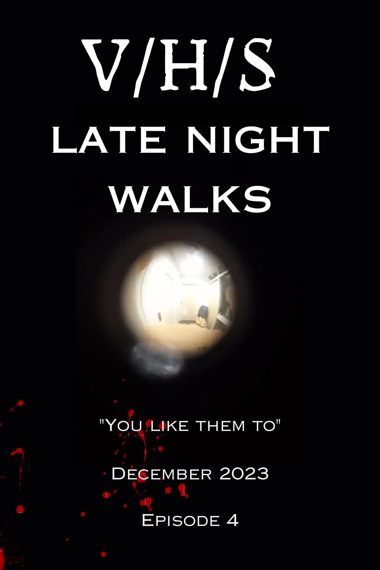 Plakat filmowy "V/H/S  - Late Night Walks"