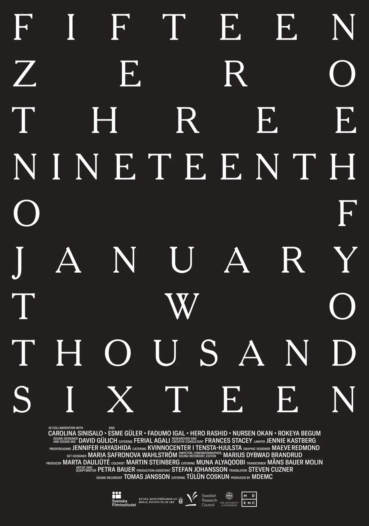 Plakat filmowy "femton noll tre nittonde januari två tusen sexton"