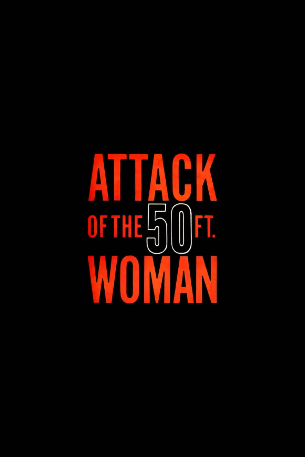Plakat filmowy "Attack of the 50 Foot Woman"
