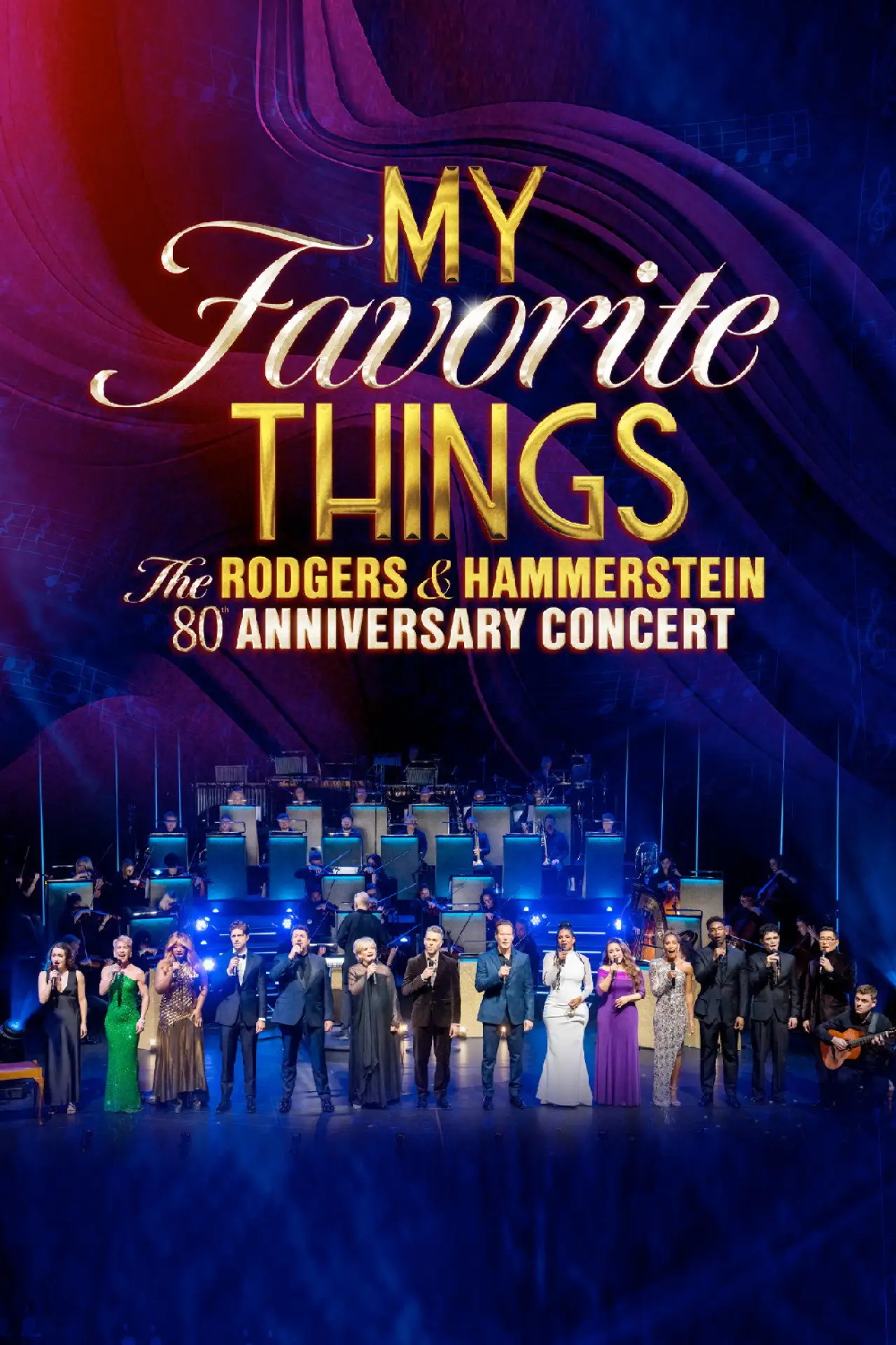 Plakat filmowy "My Favorite Things: The Rodgers & Hammerstein 80th Anniversary Concert"